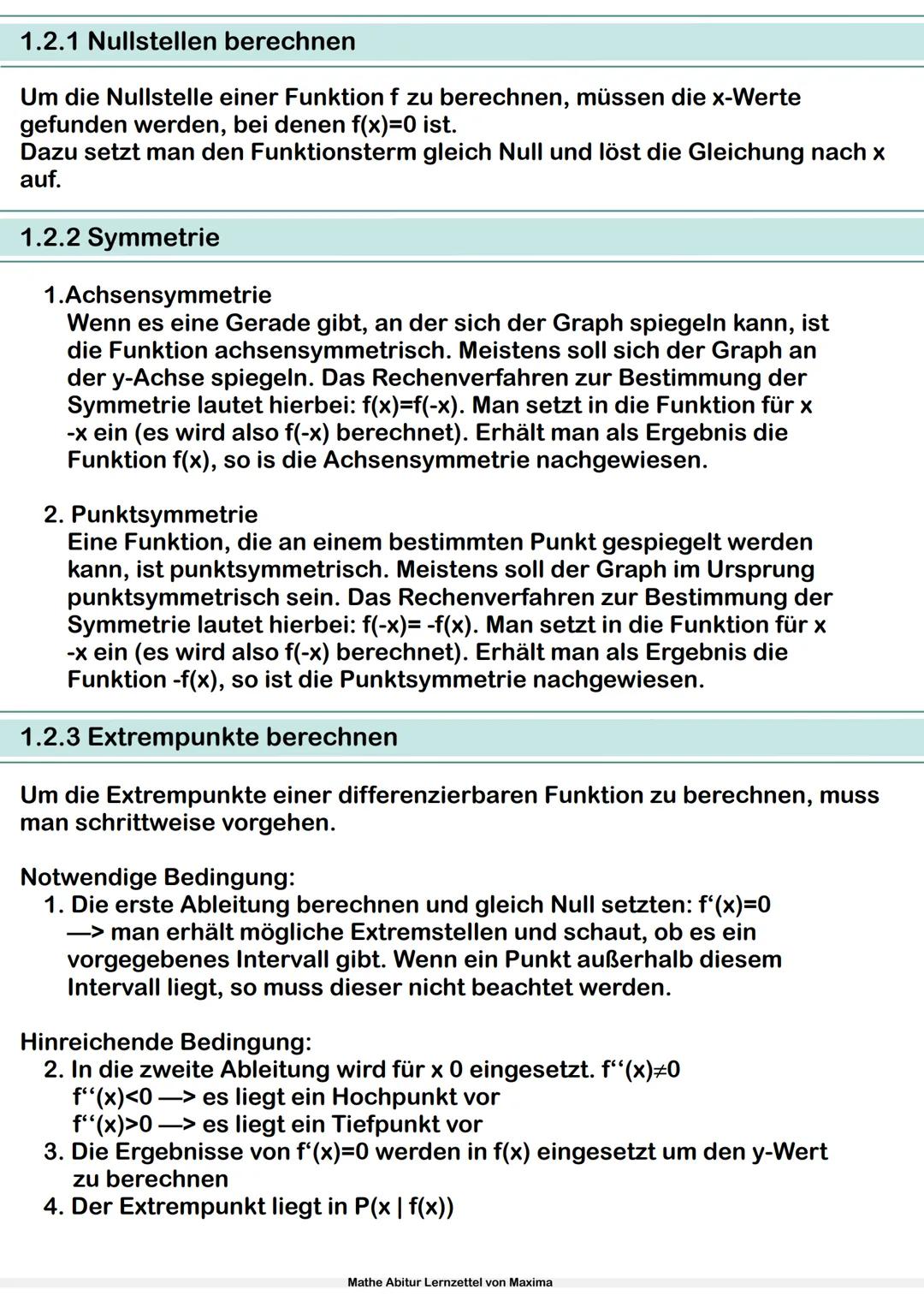 Mathe Abitur Lernzettel
von Maxima Inhaltsverzeichnis
1.Analysis
1.1 Ableitung
1.1.1 Grundlagen und Definition
1.1.2 Ableitungsregeln
1.1.3 
