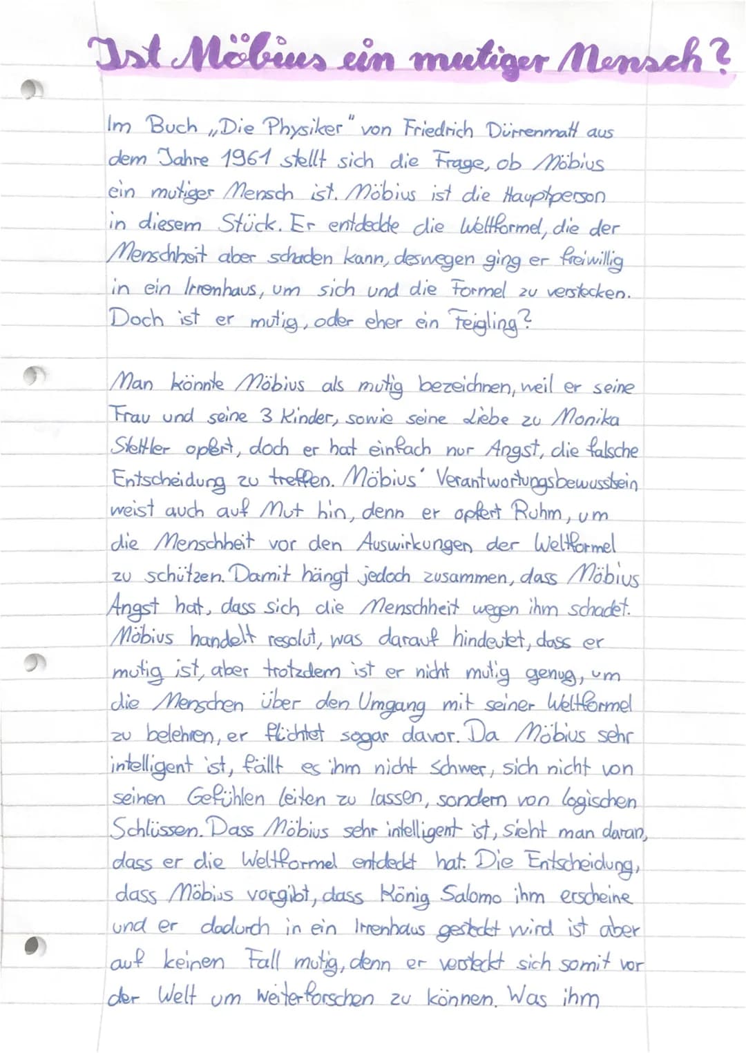 Ist Mobius ein mutiger Mensch?
Im Buch Die Physiker" von Friedrich Dürrenmatt aus.
dem Jahre 1961 stellt sich die Frage, ob Möbius
ein mutig