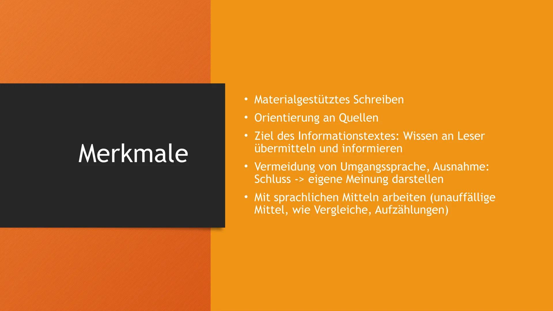 Informationstexte Inhalt
●
Was ist ein informierender Text?
Merkmale
• Wie schreibt man einen Informationstext?
• Einleitung
• Hauptteil
Sch