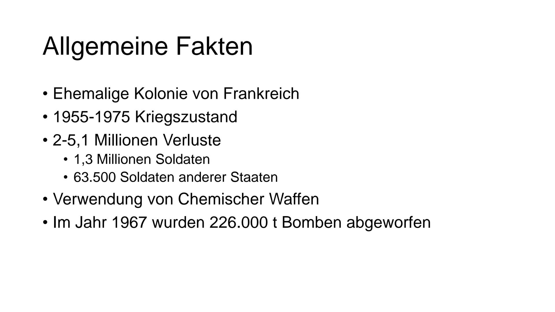 Vietnamkrieg
Ein Referat von .... Vietnamkrieg
Ein Referat von .... Gliederung
• Allgemeine Fakten
●
• Konfliktparteien
●
Auslöser des Krieg