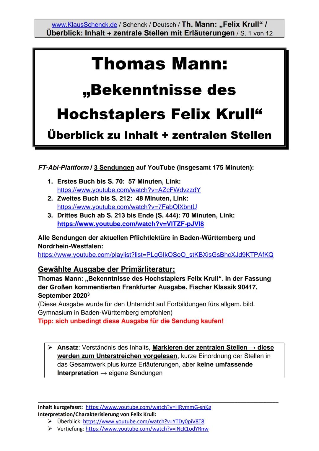 www.KlausSchenck.de/ Schenck / Deutsch / Th. Mann: „Felix Krull“ /
Überblick: Inhalt + zentrale Stellen mit Erläuterungen / S. 1 von 12
Thom