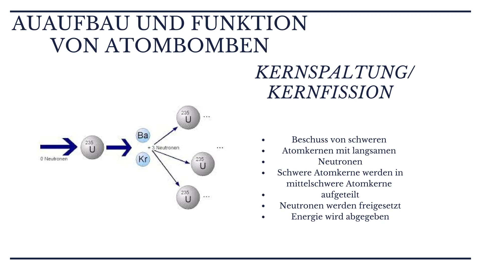 ATOMBOMBE
Ehsan, Mara und Viktor HEUTIGE
PRÄSENTATION
THEMEN ÜBERSICHT
Geschichte der Atombomben
Klassifizierung von Kernwaffen
Aufbau und F