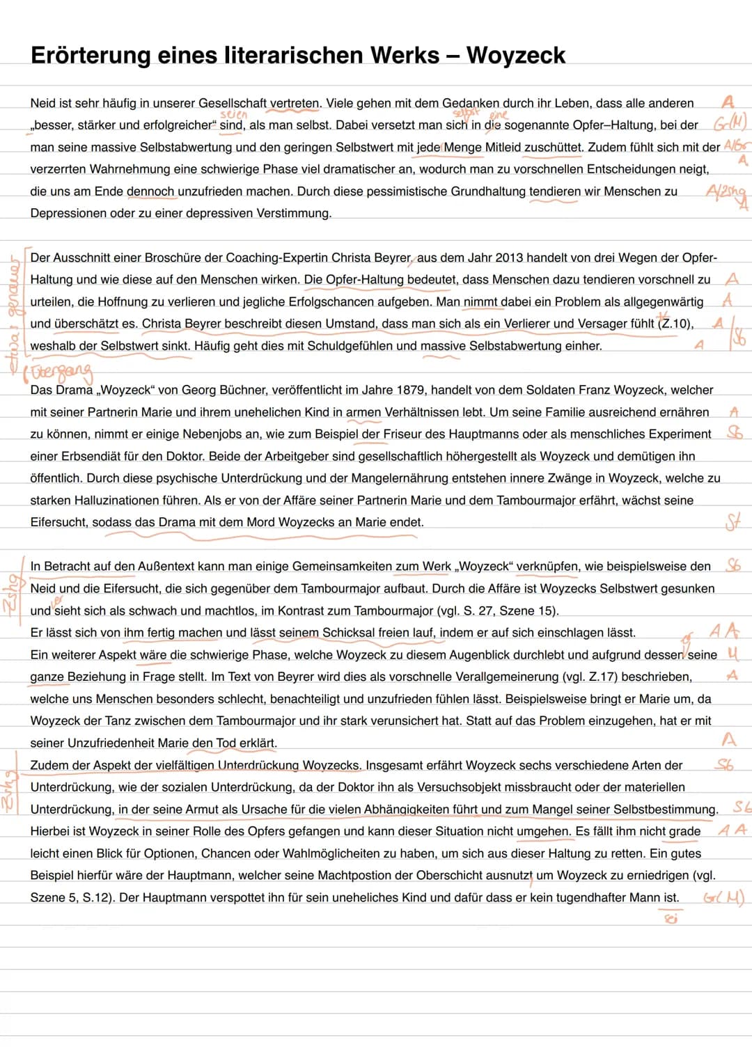 etwas genauer
Erörterung eines literarischen Werks - Woyzeck
Neid ist sehr häufig in unserer Gesellschaft vertreten. Viele gehen mit dem Ged