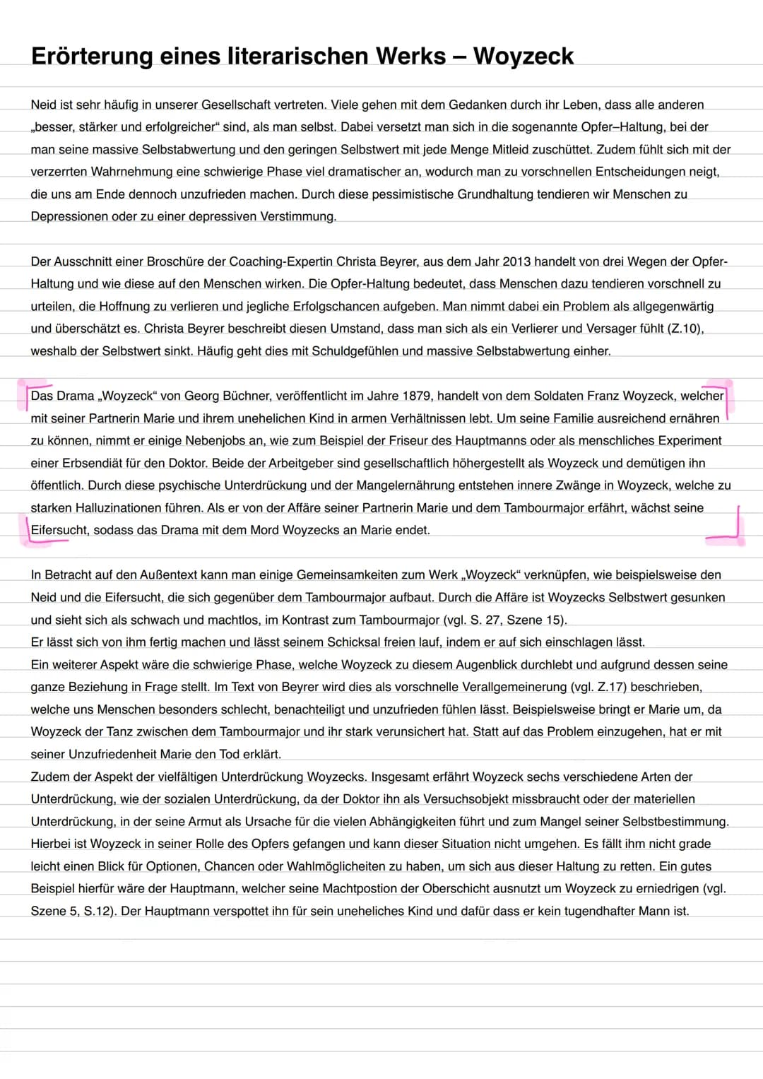 etwas genauer
Erörterung eines literarischen Werks - Woyzeck
Neid ist sehr häufig in unserer Gesellschaft vertreten. Viele gehen mit dem Ged
