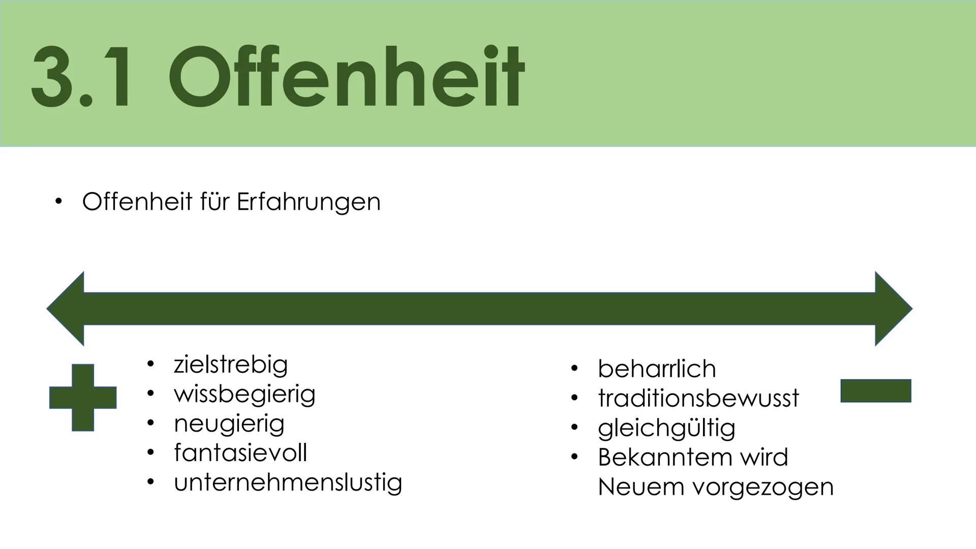# Big Five

Das Fünf Komponenten
Modell der Persönlichkeit # Gliederung

1) Allgemeines
2) Entstehung
3) 5 Faktoren
a) Openness (Offenheit)
