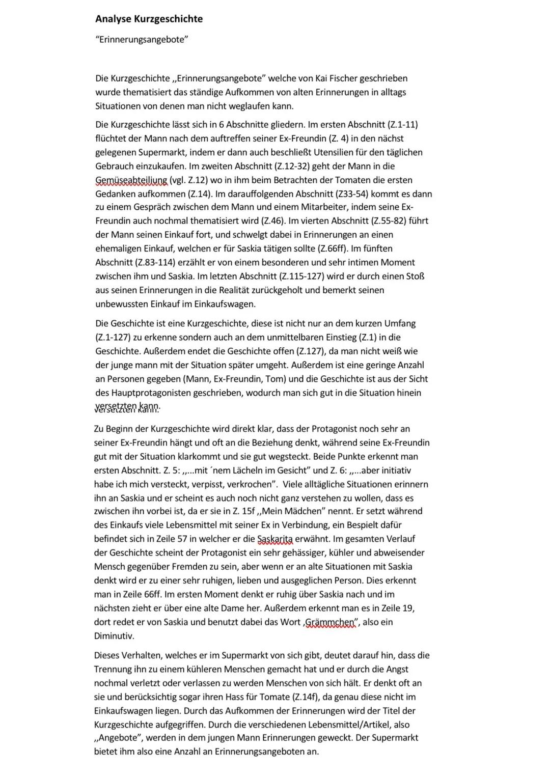 Analyse Kurzgeschichte
"Erinnerungsangebote"
Die Kurzgeschichte ,,Erinnerungsangebote" welche von Kai Fischer geschrieben
wurde thematisiert