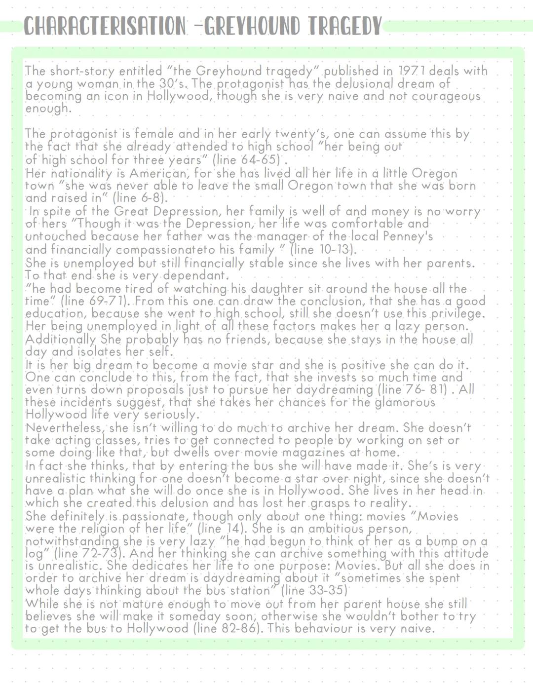 CHARACTERISATION -GREYHOUND TRAGEDY
The short-story entitled "the Greyhound tragedy" published in 1971 deals with
a young woman in the 30's.