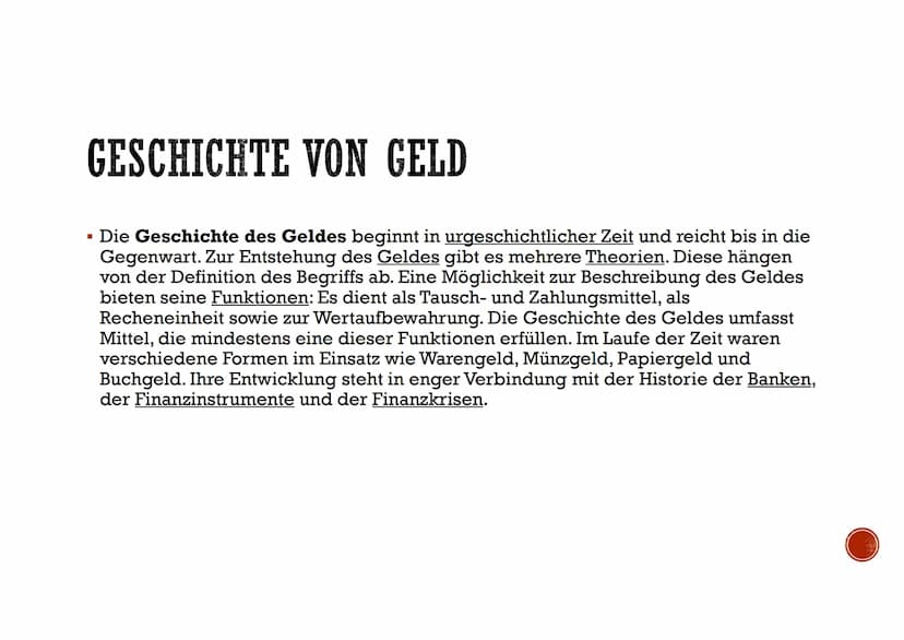 GELD WAS VERSTEHT MAN UNTER GELD?
Geld ist das allgemein anerkannte Tausch- und Zahlungsmittel, auf
das sich eine Gesellschaft verständigt h