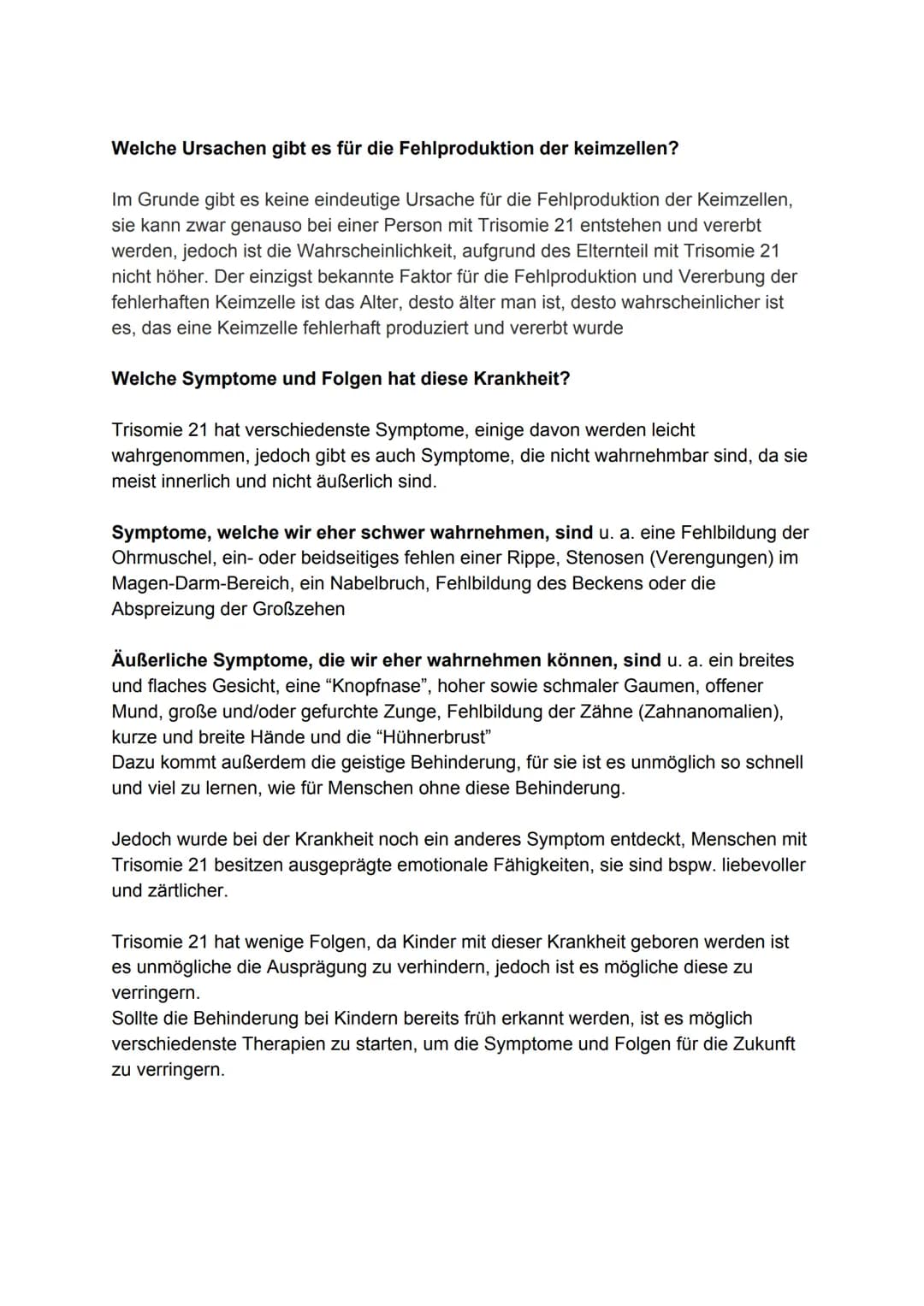 1. Reifetellung
Melose 1. Reifetellung
Trisomie 21 (Down syndrom)
Was ist Trisomie 21?
Trisomie 21, auch Down Syndrom genannt, ist die Bezei