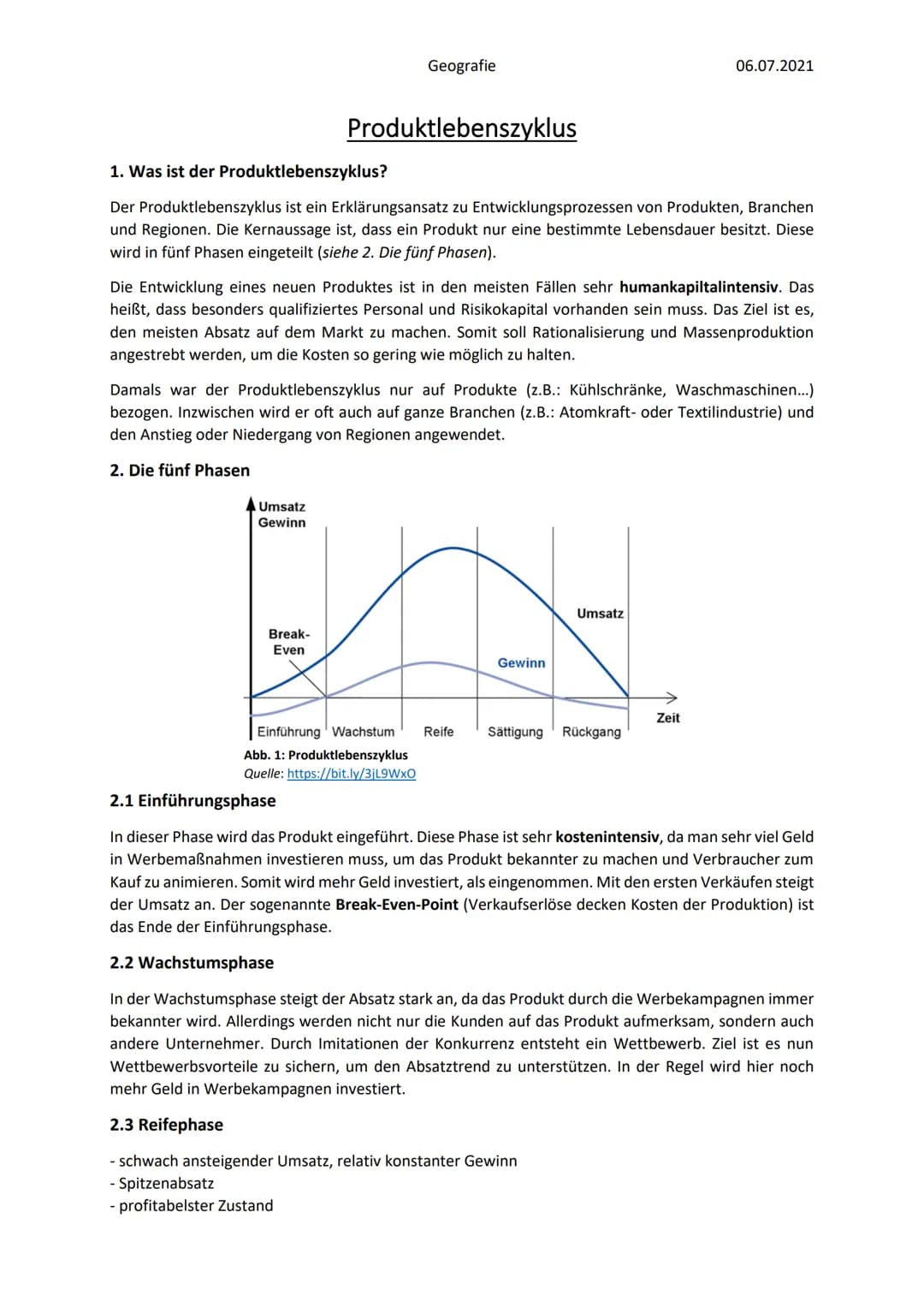 Geografie
Produktlebenszyklus
1. Was ist der Produktlebenszyklus?
Der Produktlebenszyklus ist ein Erklärungsansatz zu Entwicklungsprozessen 
