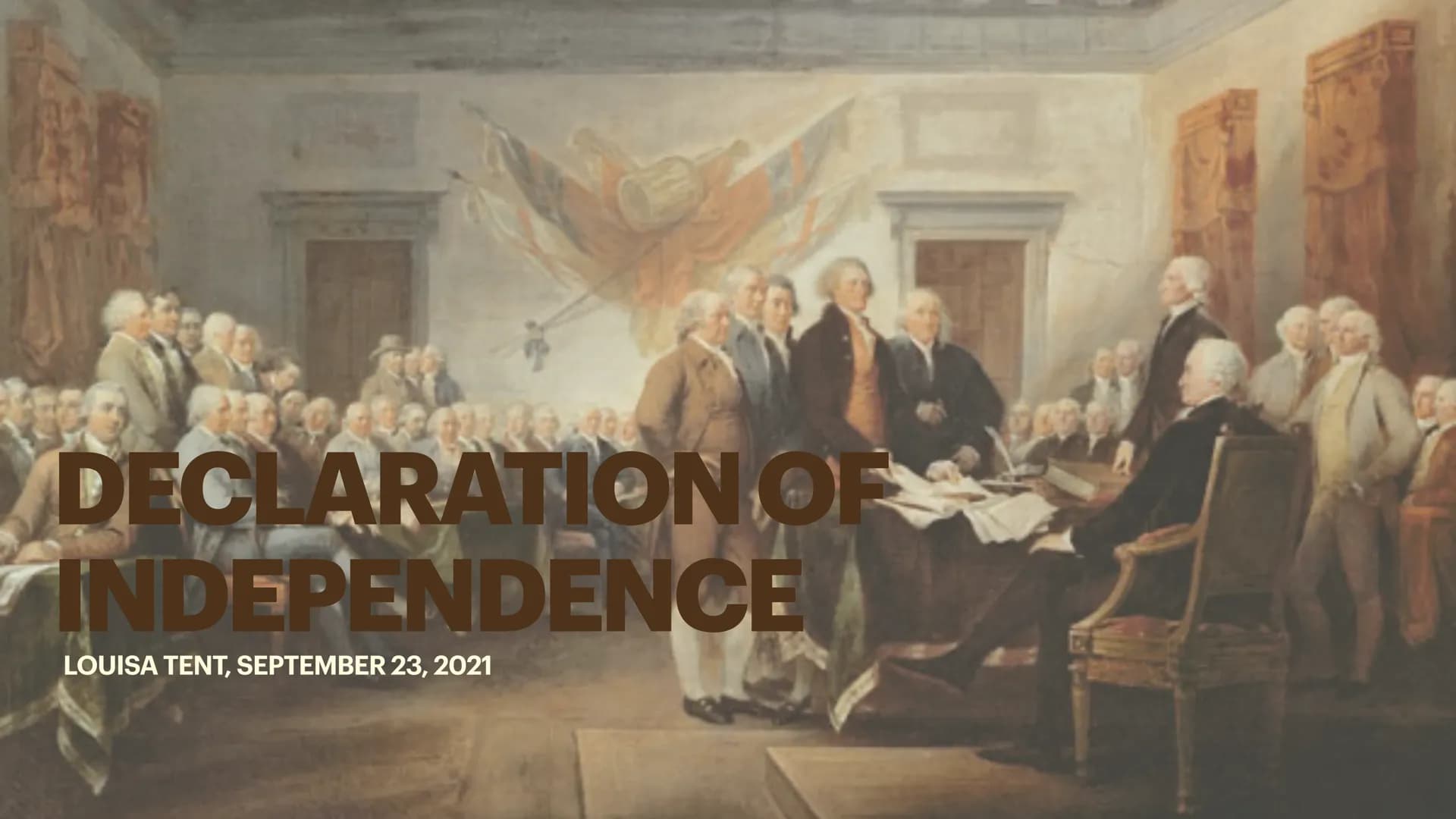 Alte Landeeschule Korbach
English LK Mr. Wagner
September 23, 2021
Louisa Tent
Declaration of Independence
Basic information
-Official name: