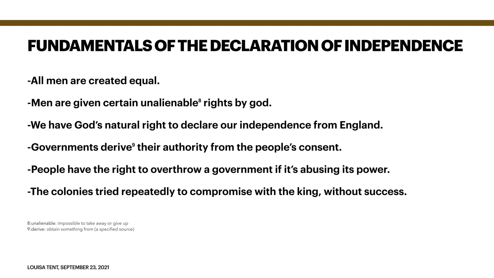 Alte Landeeschule Korbach
English LK Mr. Wagner
September 23, 2021
Louisa Tent
Declaration of Independence
Basic information
-Official name: