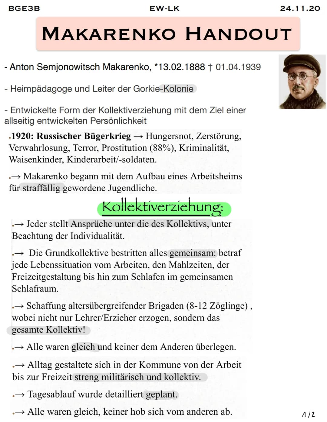 BGE3B
EW-LK
MAKARENKO HANDOUT
- Anton Semjonowitsch Makarenko, *13.02.1888 † 01.04.1939
- Heimpädagoge und Leiter der Gorkie-Kolonie
- Entwi