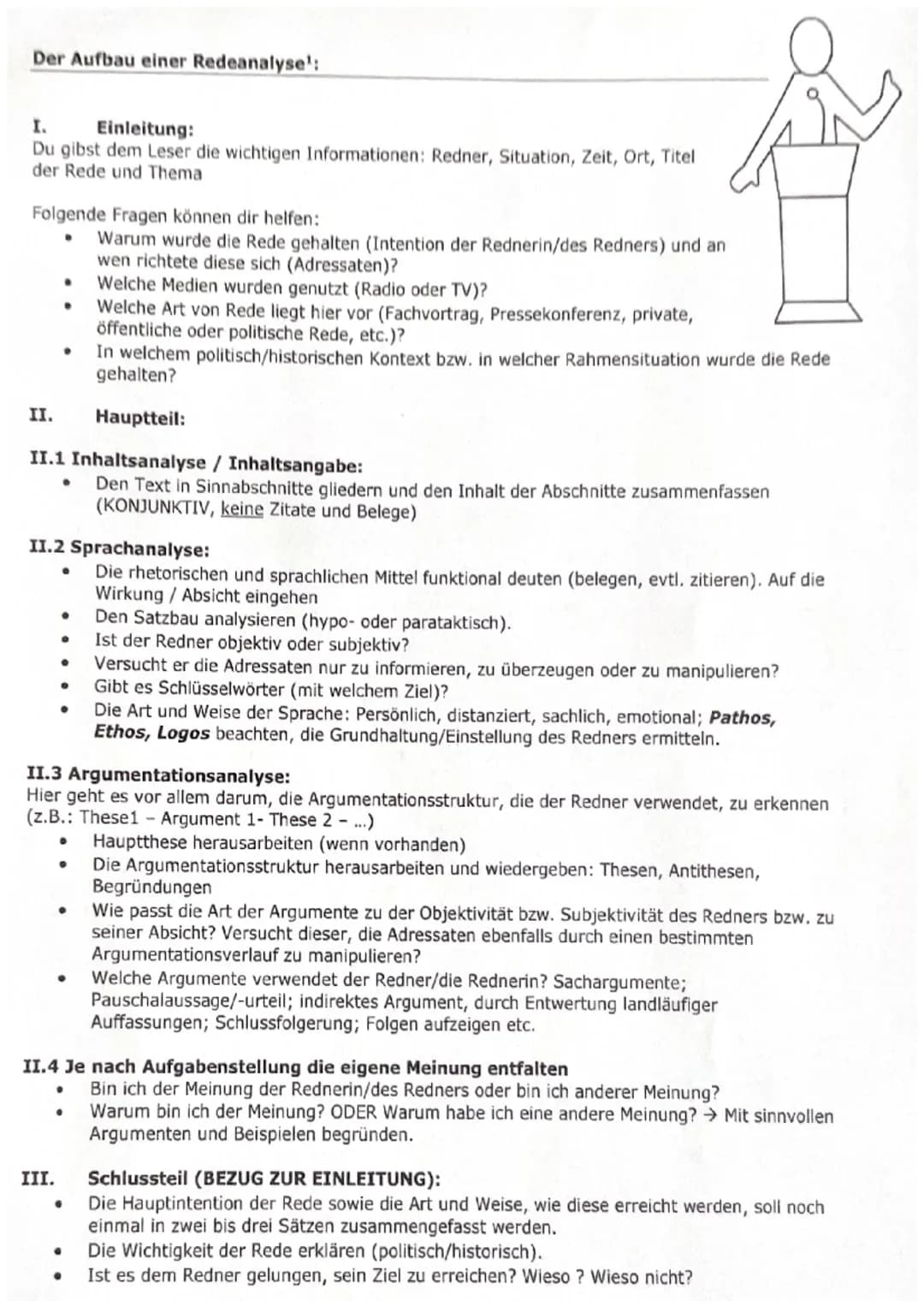 Der Aufbau einer Redeanalyse':
I.
Einleitung:
Du gibst dem Leser die wichtigen Informationen: Redner, Situation, Zeit, Ort, Titel
der Rede u