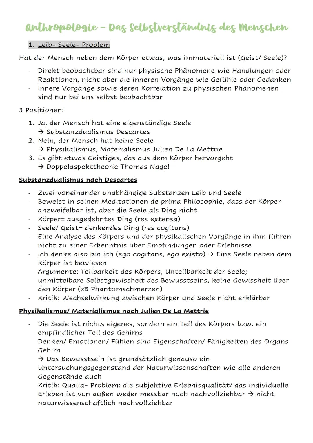 anthropologie - Das Selbstverständnis des Menschen
1. Leib- Seele- Problem
Hat der Mensch neben dem Körper etwas, was immateriell ist (Geist