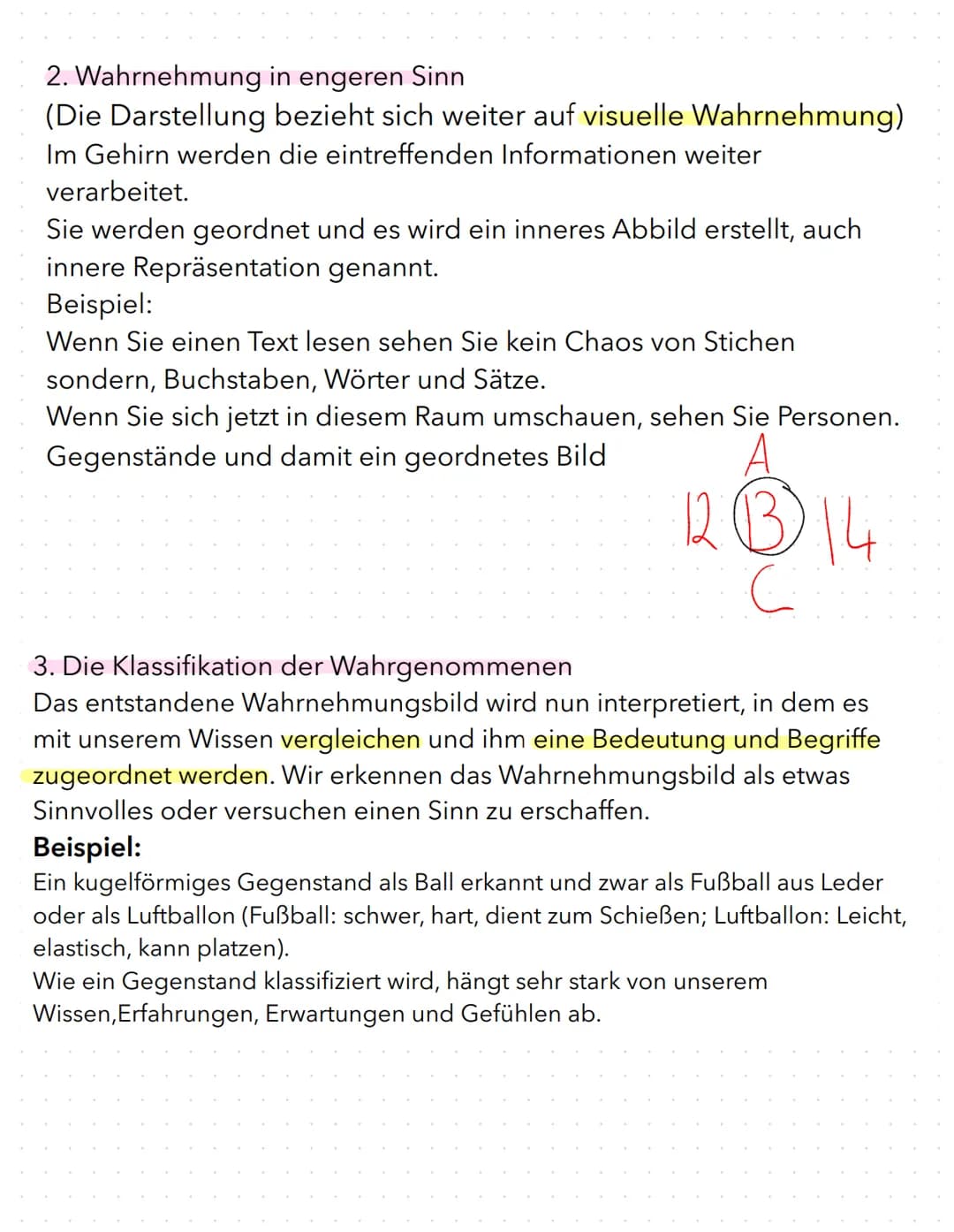  Wahrnehmung ist ein Vorgang, bei dem ein Organismus Informatioenen aufnimmt und in
seinem Gehirn verarbeitet.
Merkmale der Wahrnehmung
Wahr