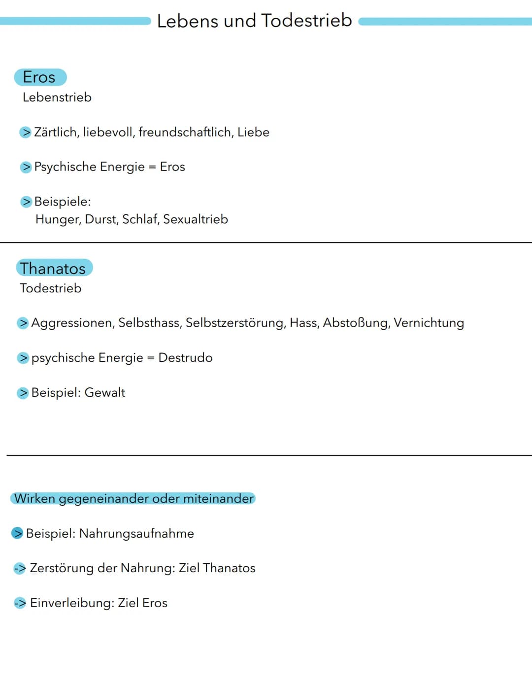 Eros
Lebenstrieb
Lebens und Todestrieb
Zärtlich, liebevoll, freundschaftlich, Liebe
Psychische Energie = Eros
Beispiele:
Hunger, Durst, Schl
