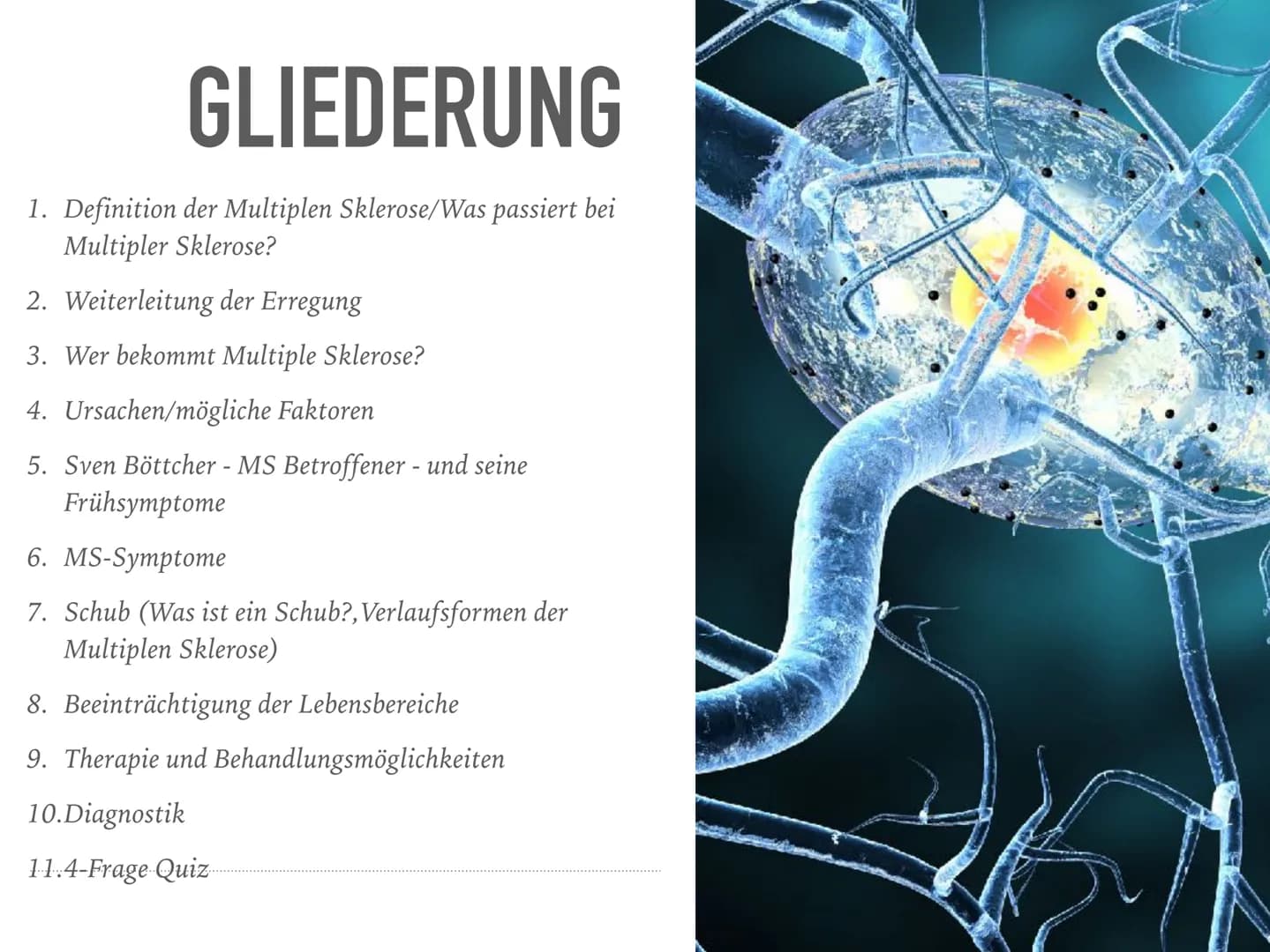 Multiple Sklerose
Definition
Multiple Sklerose = Enzephalitis disseminata
Eine entzündliche Erkrankung des zentralen Nervensystems, die die 