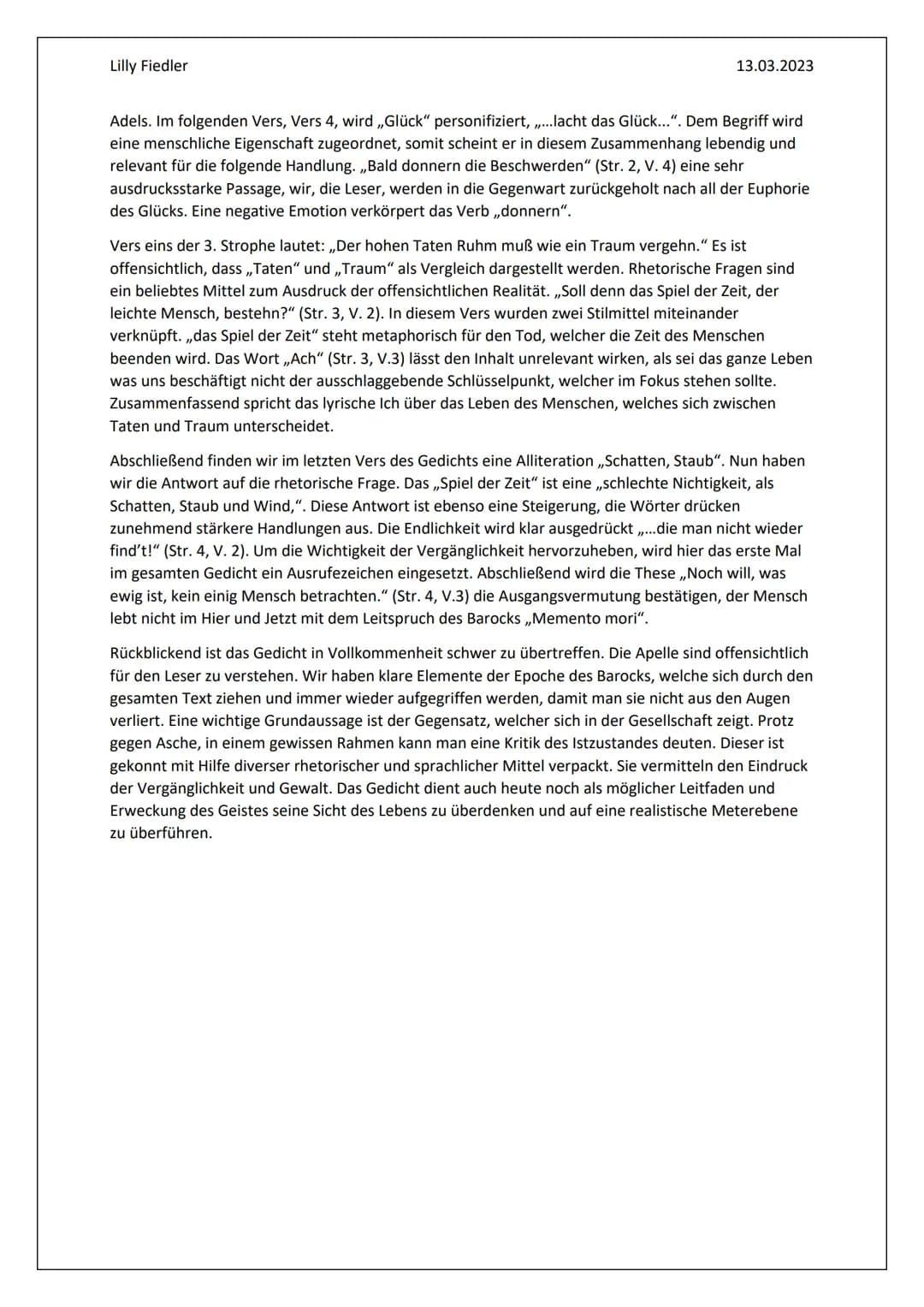 Lilly Fiedler
„Es ist alles eitel!" - Gedichtsanalyse
13.03.2023
,,Es ist alles eitel", so heißt das Gedicht von Andreas Gryphius, welches 1