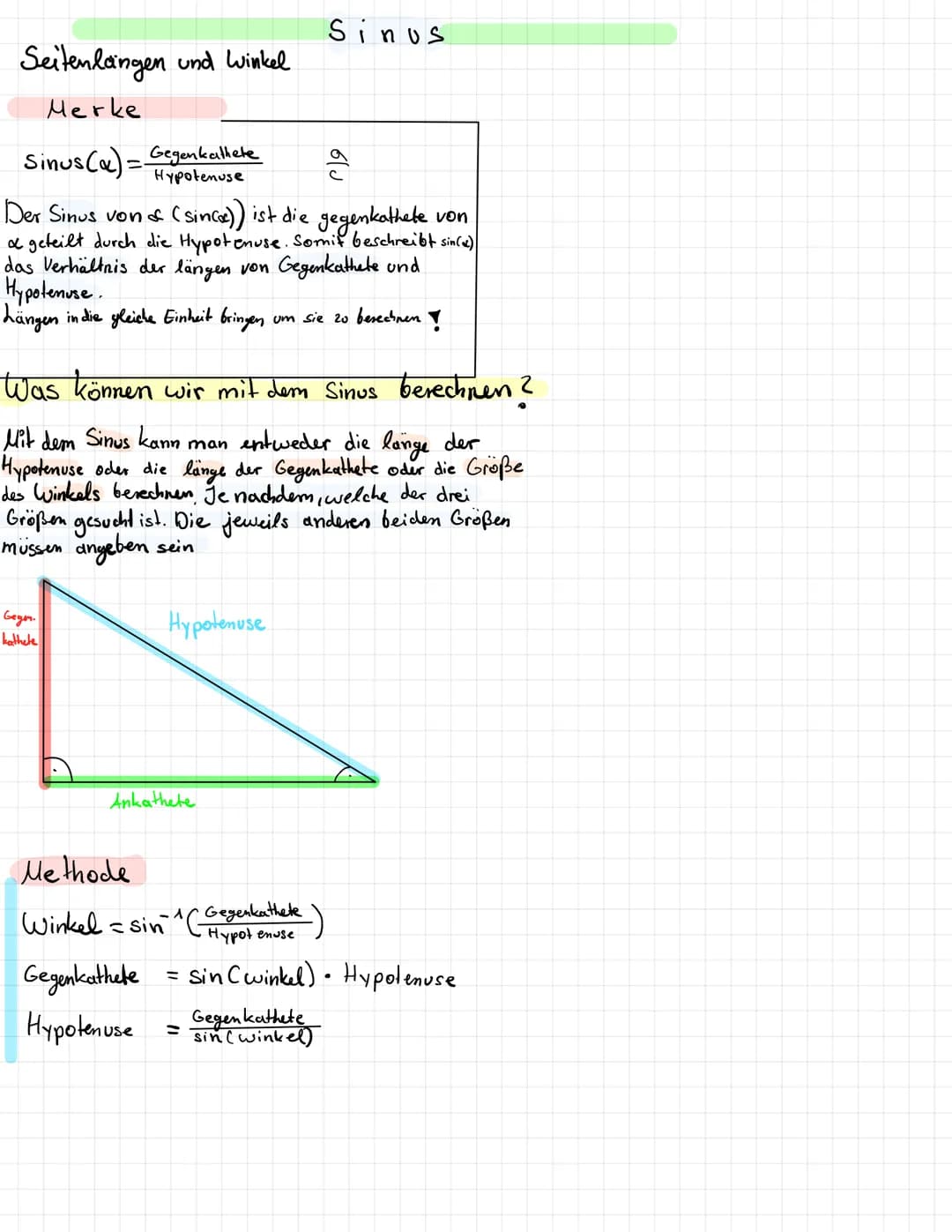 Seitenlängen und winkel
Merke
Sinus (α) = Gegenkathete
Hypotenuse
Der Sinus von & (since)) ist die gegenkathete von
& geteilt durch die Hypo