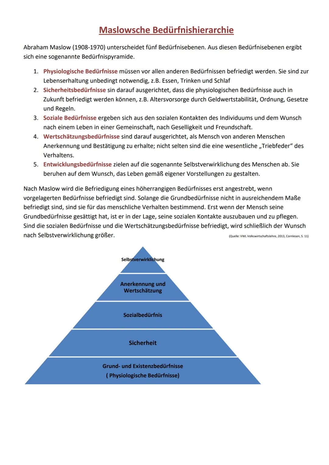 Maslowsche Bedürfnishierarchie
Abraham Maslow (1908-1970) unterscheidet fünf Bedürfnisebenen. Aus diesen Bedürfnisebenen ergibt
sich eine so