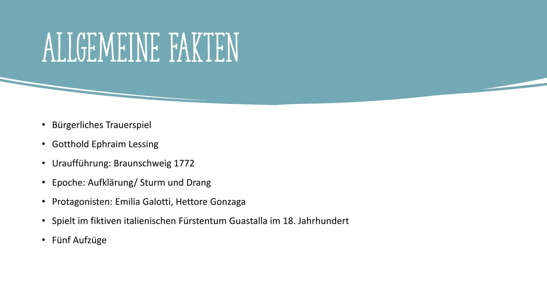 EMILIA GALOTTI
Deutsch INHALTSVERZEICHNIS
Allgemeine Fakten
• Autor Steckbrief
Inhaltliche Zusammenfassung
Figuren
●
●
• Figurenkonstellatio