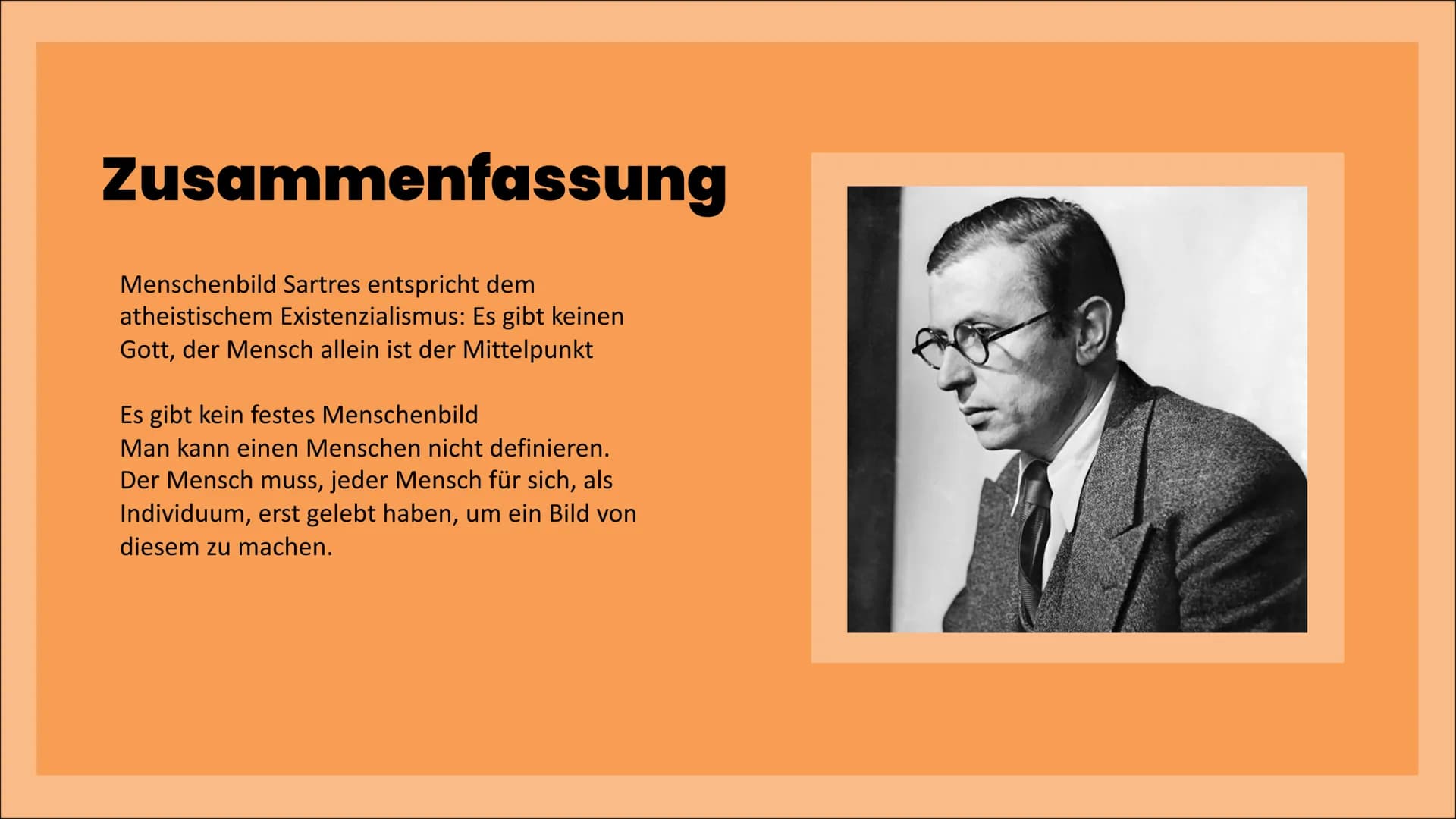 Jean-Paul
Sartre
Sea
E Inhalt
●
• Über Jean-Paul Sartre
Christlicher Existenzialismus
• Atheistischer Existenzialismus (Menschenbild
●
●
Sar