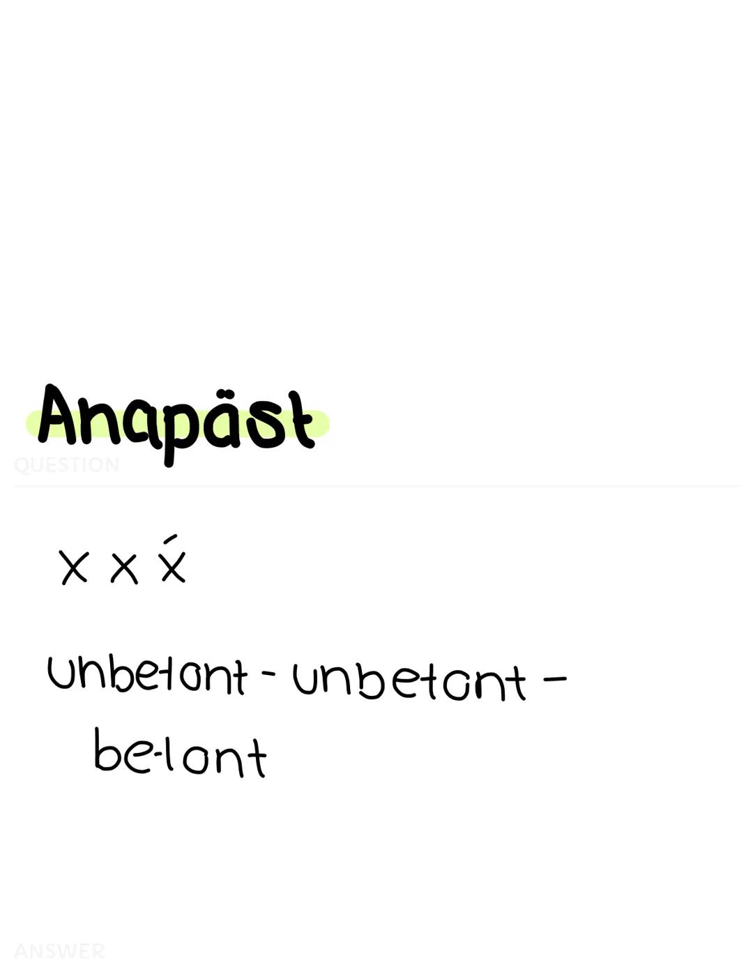 # Jambus
QUESTION

x x́

unbelont-betont

ANSWER # Trochäus
QUESTION

$\acute{x}$ x

betont - unbetont

ANSWER # Daktylus
QUESTION

$\\\acut