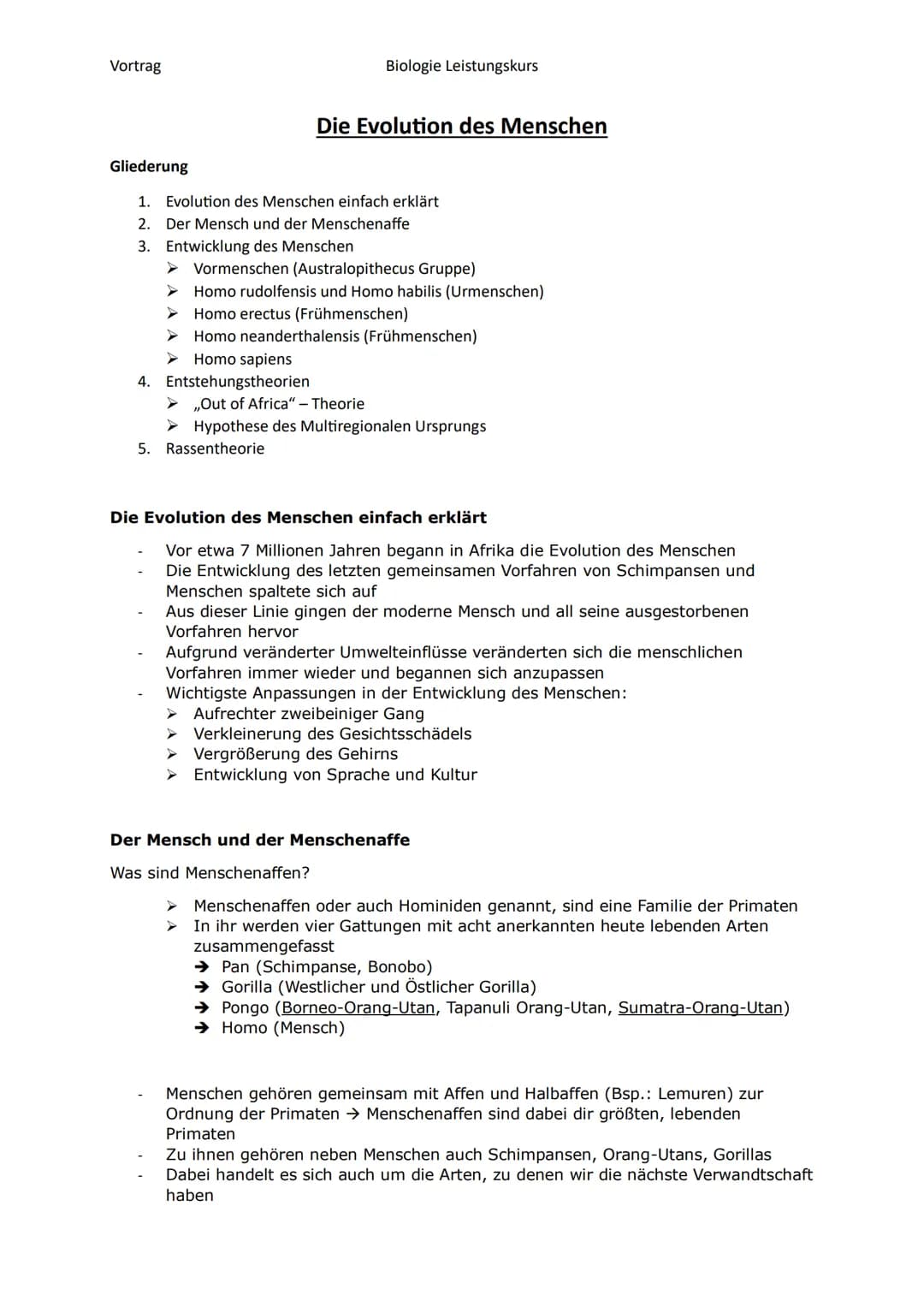 Vortrag
Biologie Leistungskurs
Gliederung
1. Evolution des Menschen einfach erklärt
Der Mensch und der Menschenaffe
2.
3.
Entwicklung des Me