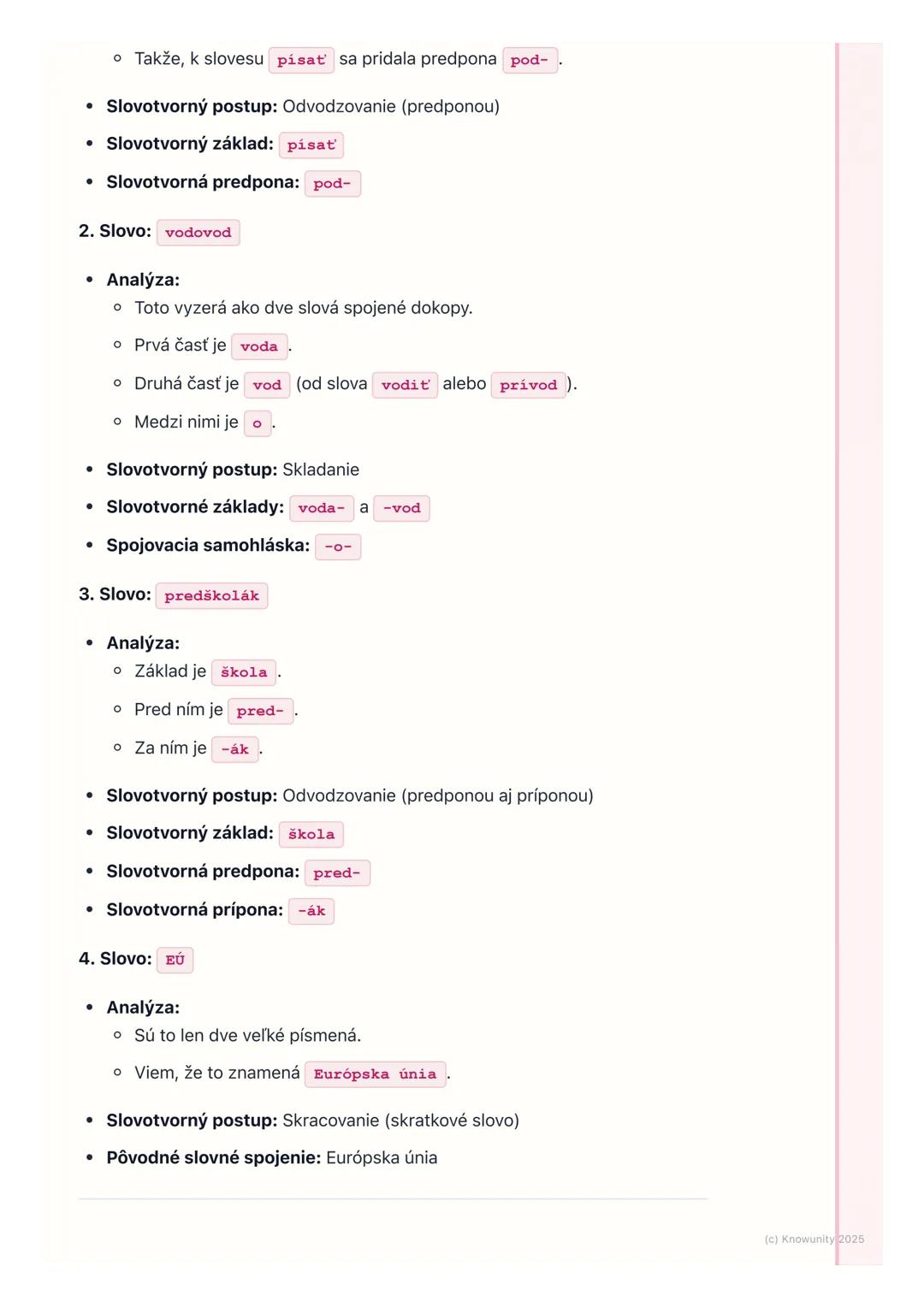 # Tvorenie slov

Prehľad / Úvod

Takže, dnes si zopakujeme a lepšie pochopíme, ako vlastne vznikajú nové
slová v slovenčine. Je to dôležité,