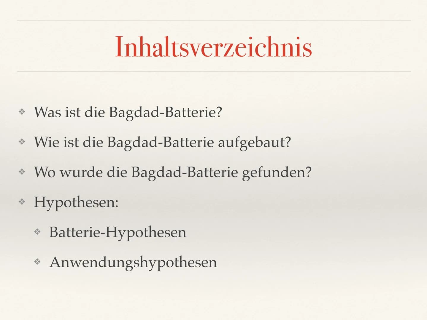 Bagdad-Batterie Inhaltsverzeichnis
* Was ist die Bagdad-Batterie?
* Wie ist die Bagdad-Batterie aufgebaut?
* Wo wurde die Bagdad-Batterie ge