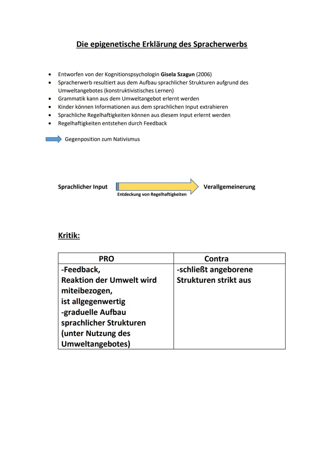 ●
●
●
●
Die epigenetische Erklärung des Spracherwerbs
●
Entworfen von der Kognitionspsychologin Gisela Szagun (2006)
Spracherwerb resultiert