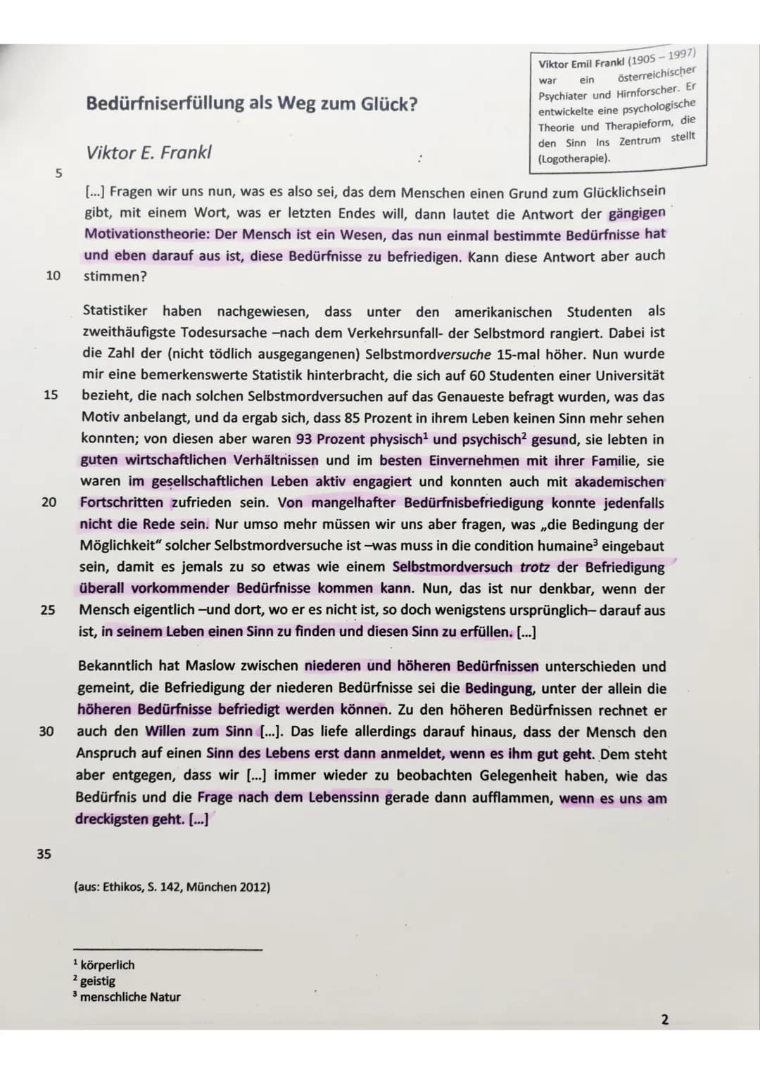 Arbeitsaufgaben
1.
2.
3.
Fassen Sie den vorliegenden Text ,Bedürfniserfüllung als Weg zum Glück?" in eigenen
Worten zusammen.
30 BE
zusammen
