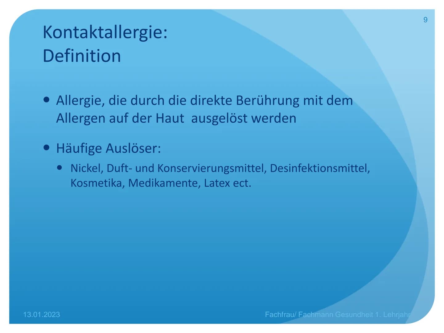 Allergien, Psoriasis,
Pilzerkrankungen
Unterricht Fachfrau Gesundheit 1. Lehrjahr Allergien Allergien
Definition
• erworbene Überempfindlich