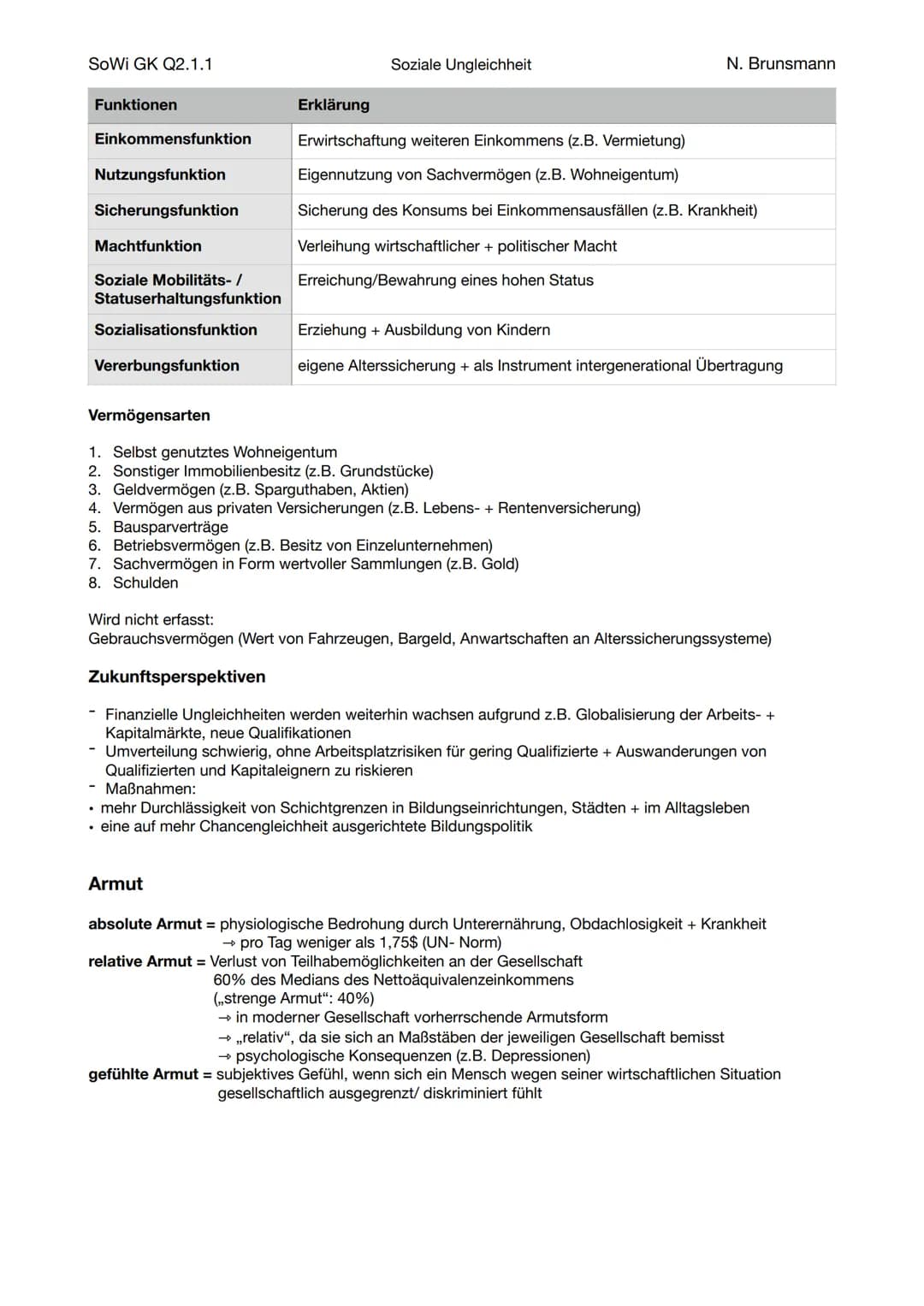 SoWi GK Q2.1.1
Definition
●
3 Voraussetzungen, um (un)vorteilhafte Lebensbedingungen als ,,soziale Ungleichheit" zu
bezeichnen:
• wertvoll: 