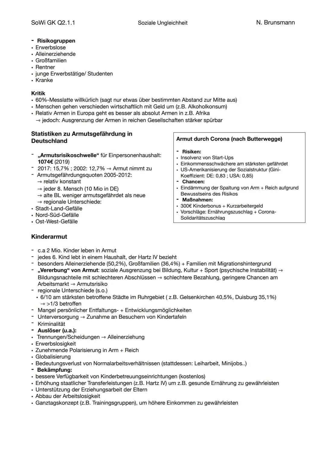 SoWi GK Q2.1.1
Definition
●
3 Voraussetzungen, um (un)vorteilhafte Lebensbedingungen als ,,soziale Ungleichheit" zu
bezeichnen:
• wertvoll: 