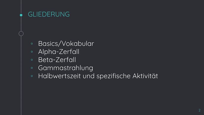 ZERFALLS - UND
STRAHLUNGSARTEN GLIEDERUNG
O
O
O
O
Basics/Vokabular
Alpha-Zerfall
Beta-Zerfall
Gammastrahlung
Halbwertszeit und spezifische A