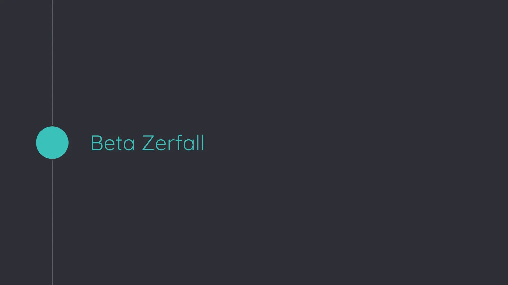 ZERFALLS - UND
STRAHLUNGSARTEN GLIEDERUNG
O
O
O
O
Basics/Vokabular
Alpha-Zerfall
Beta-Zerfall
Gammastrahlung
Halbwertszeit und spezifische A