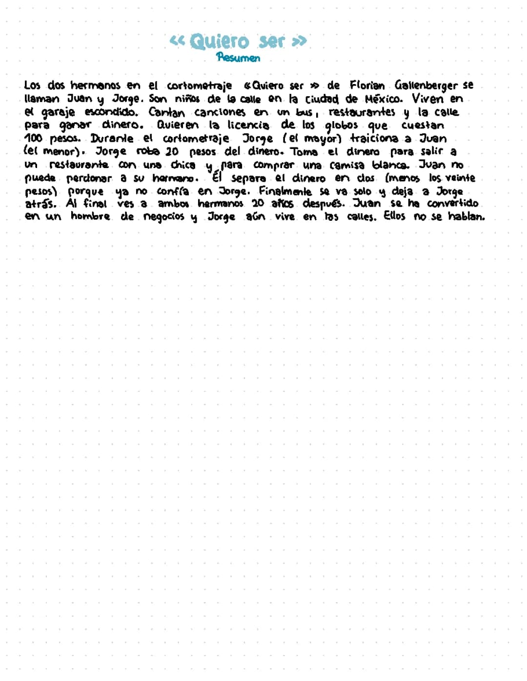Resumen «Quiero ser»