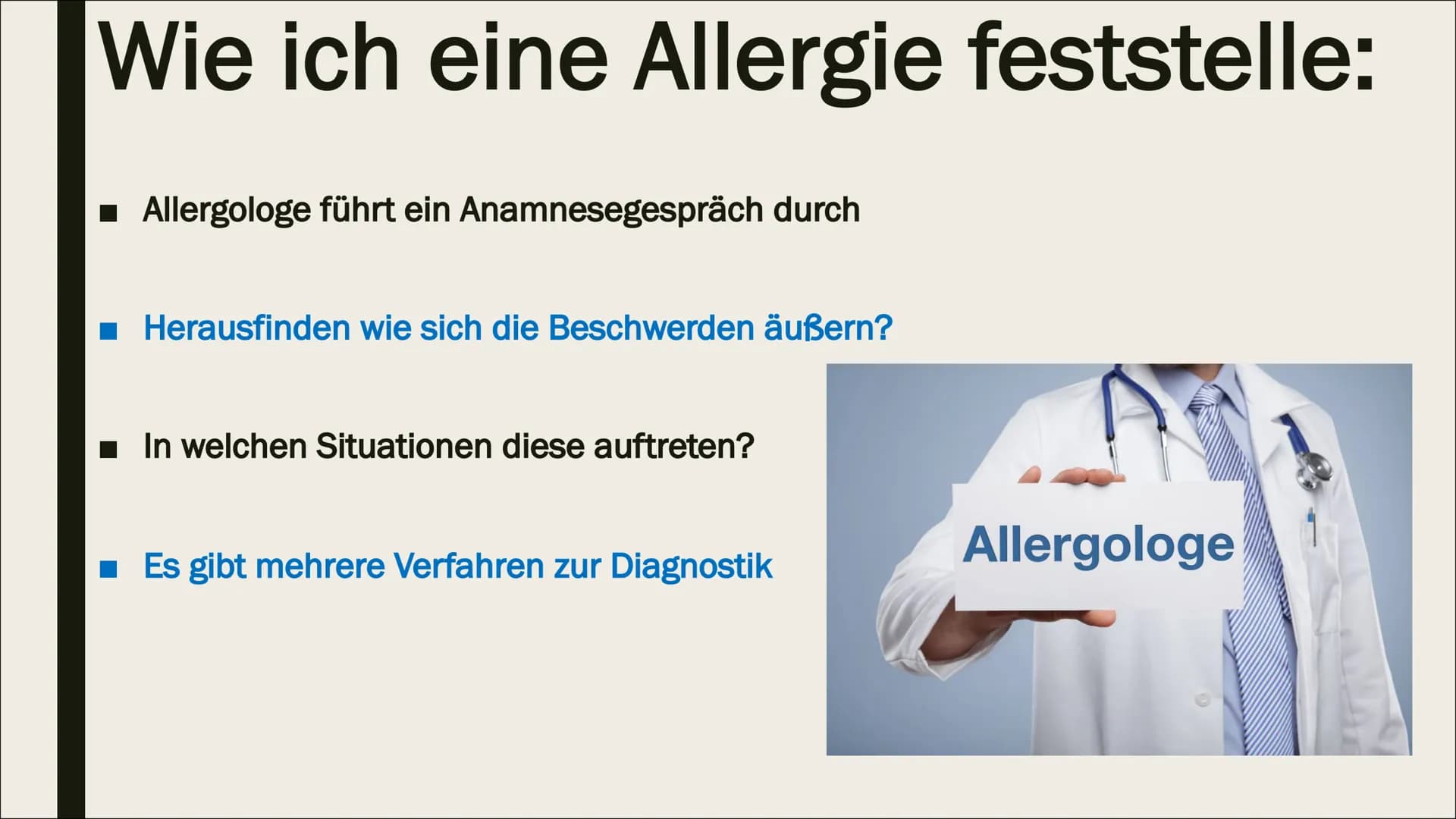 BIOLOGIE-ALLERGIE Gliederung
1. Was ist eine Allergie?
2. Wie entsteht eine Allergie?
3. Wie stelle ich eine Allergie fest?
4. Verschiedene 