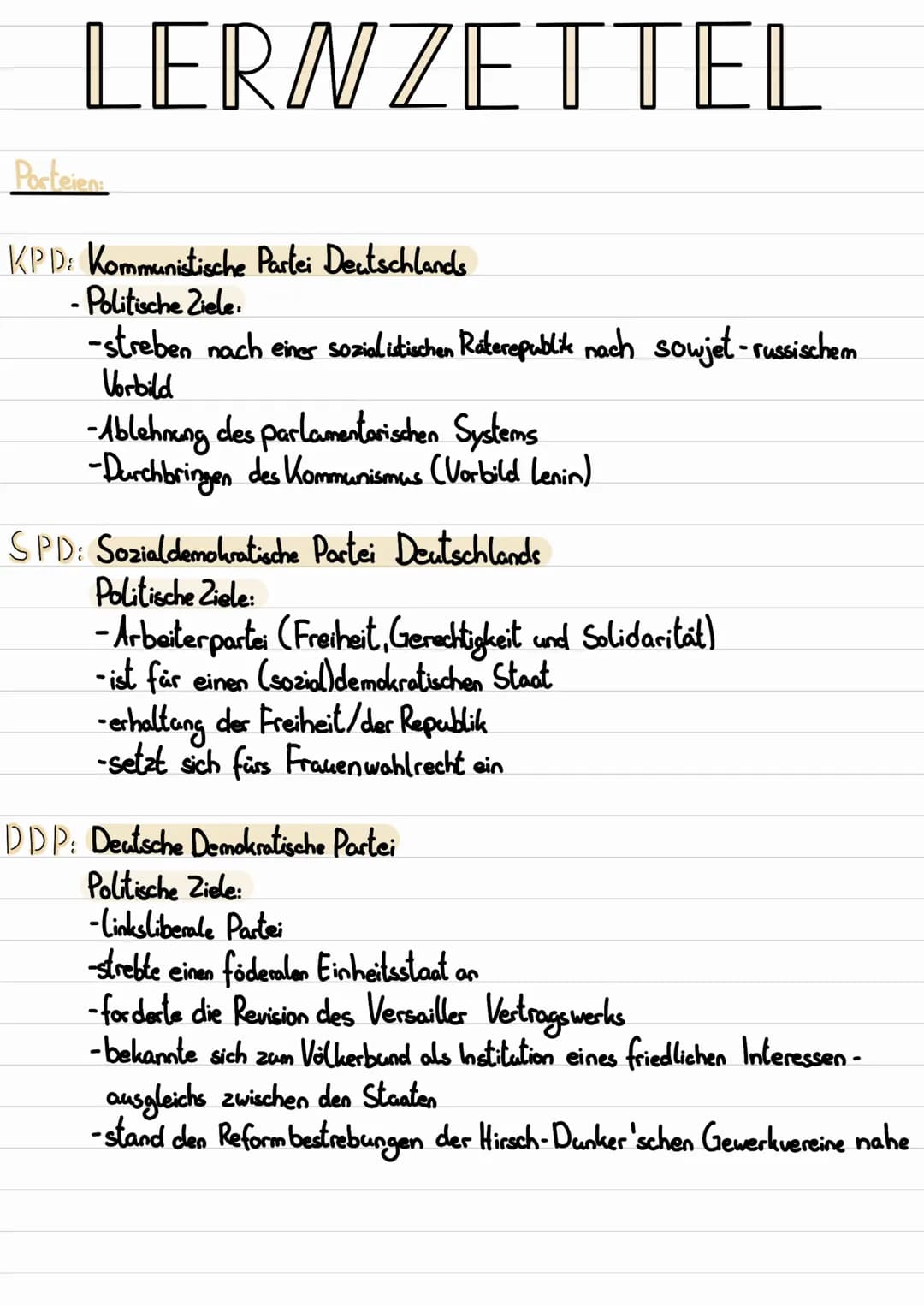 LERNZETTEL
Porteien:
KPD: Kommunistische Partei Deutschlands
Politische Ziele.
-streben nach einer sozialistischen Raterepublik nach sowjet-