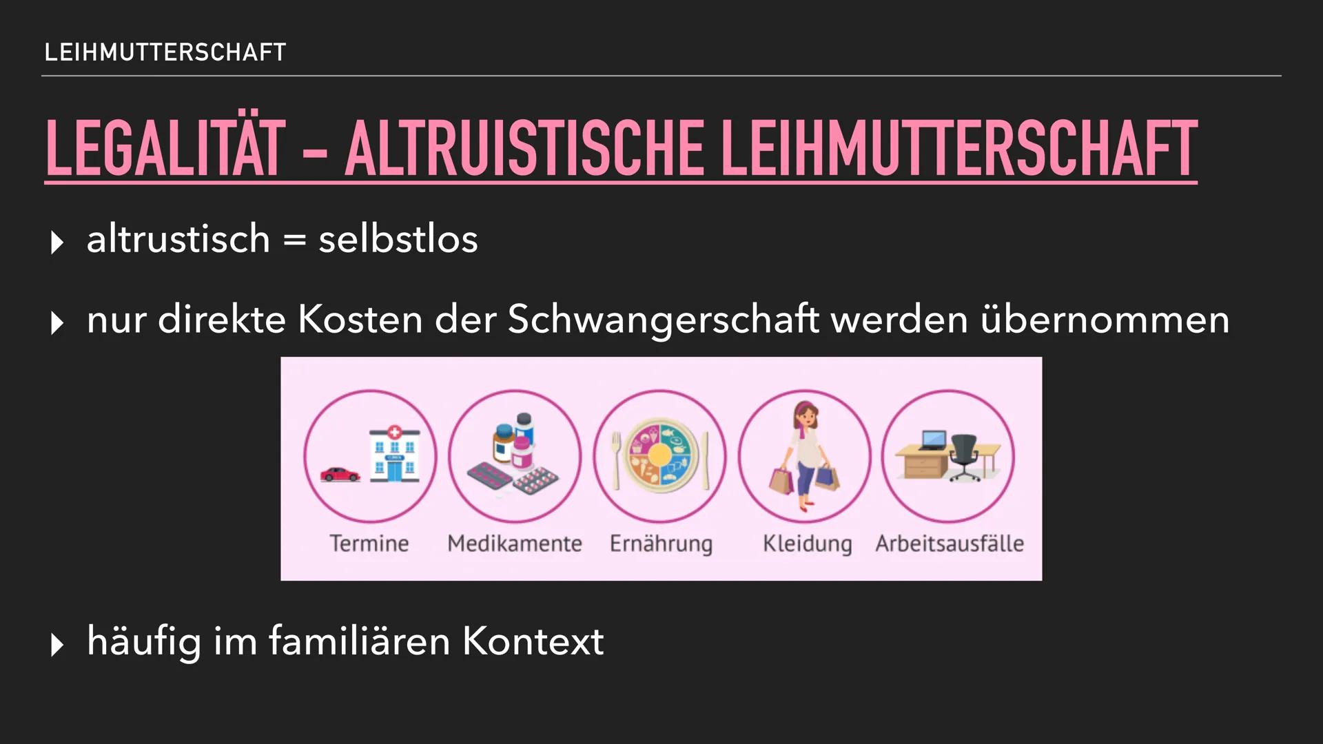 # LEIHMUTTERSCHAFT

Definition

"Das Austragen eines Kindes durch eine Frau, die sich vor Beginn ihrer Schwangerschaft
dazu verpflichtet hat