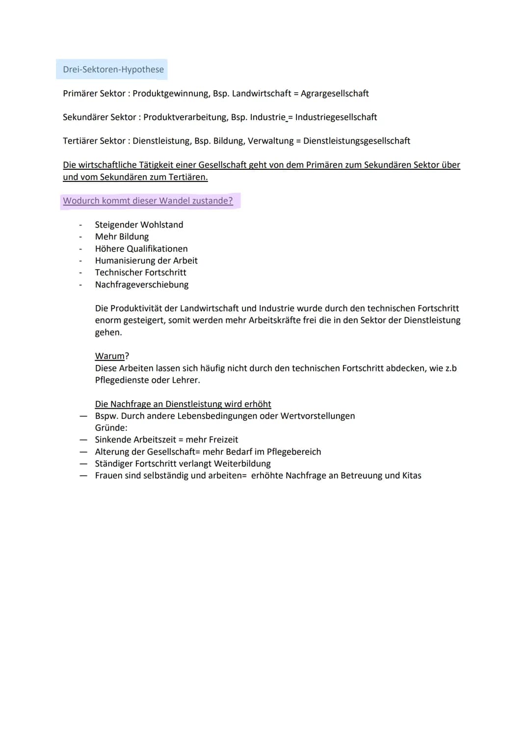 Drei-Sektoren-Hypothese
Primärer Sektor : Produktgewinnung, Bsp. Landwirtschaft = Agrargesellschaft
Sekundärer Sektor: Produktverarbeitung, 