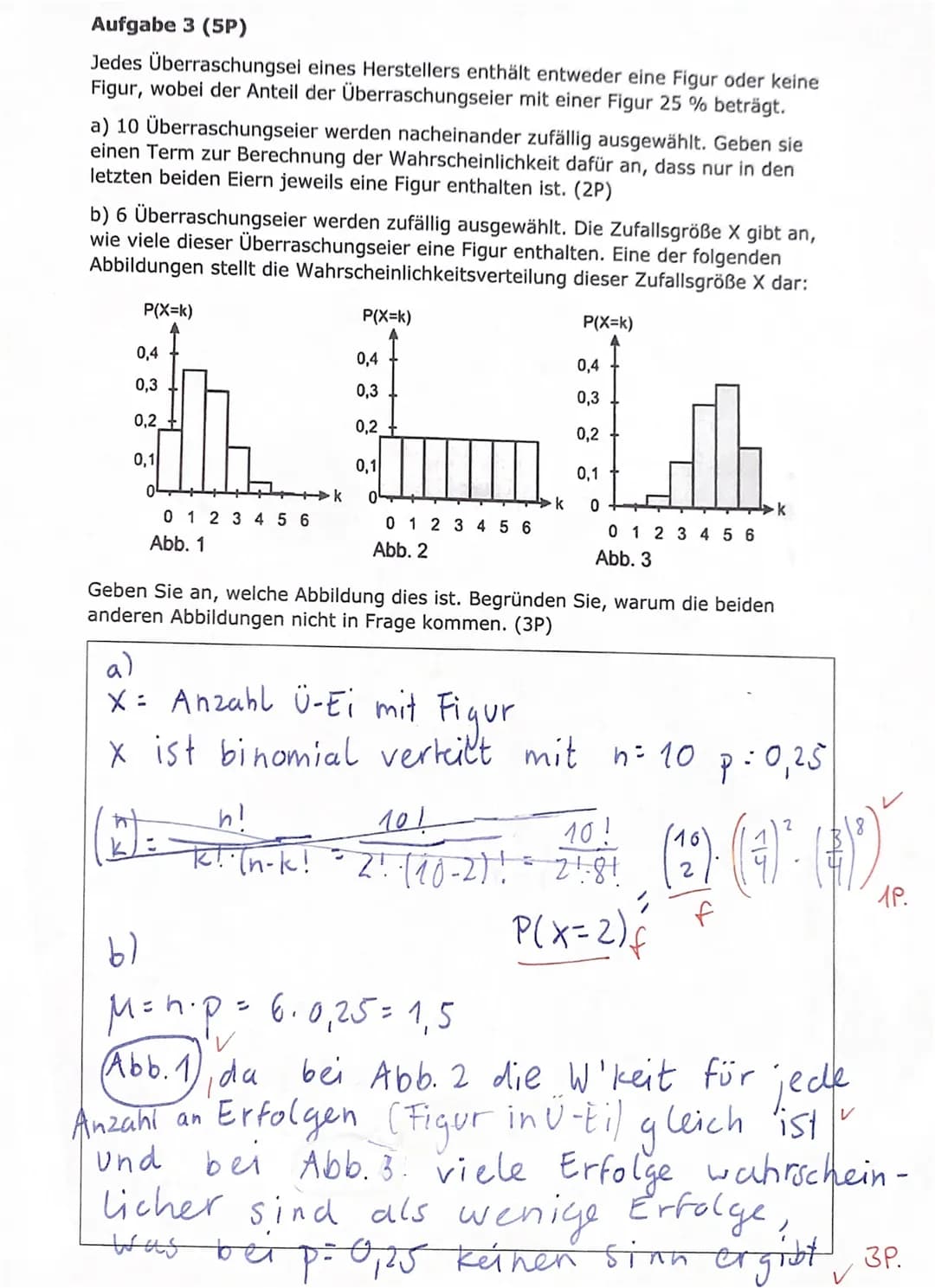 Hilfsmittelfreier Teil (15P)
Klausur Nr. 1
0,5
Aufgabe 1 (5P)
50 % der der Studierenden, die sich zu einer Klausur anmelden, sind
Wiederhole