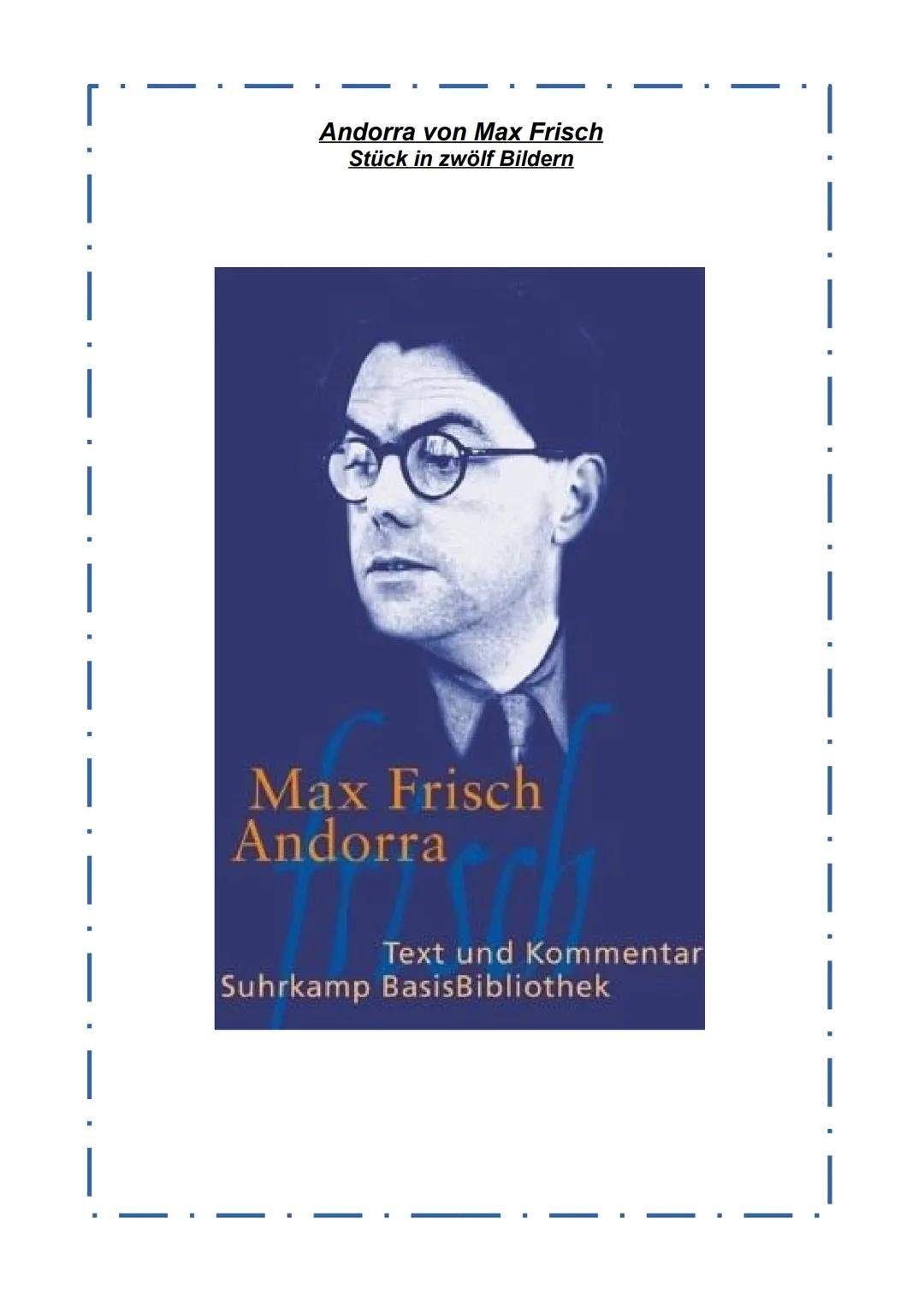 Andorra von Max Frisch
Stück in zwölf Bildern

Max Frisch
Andorra

Text und Kommentar
Suhrkamp BasisBibliothek # Andorra von Max Frisch

1. 