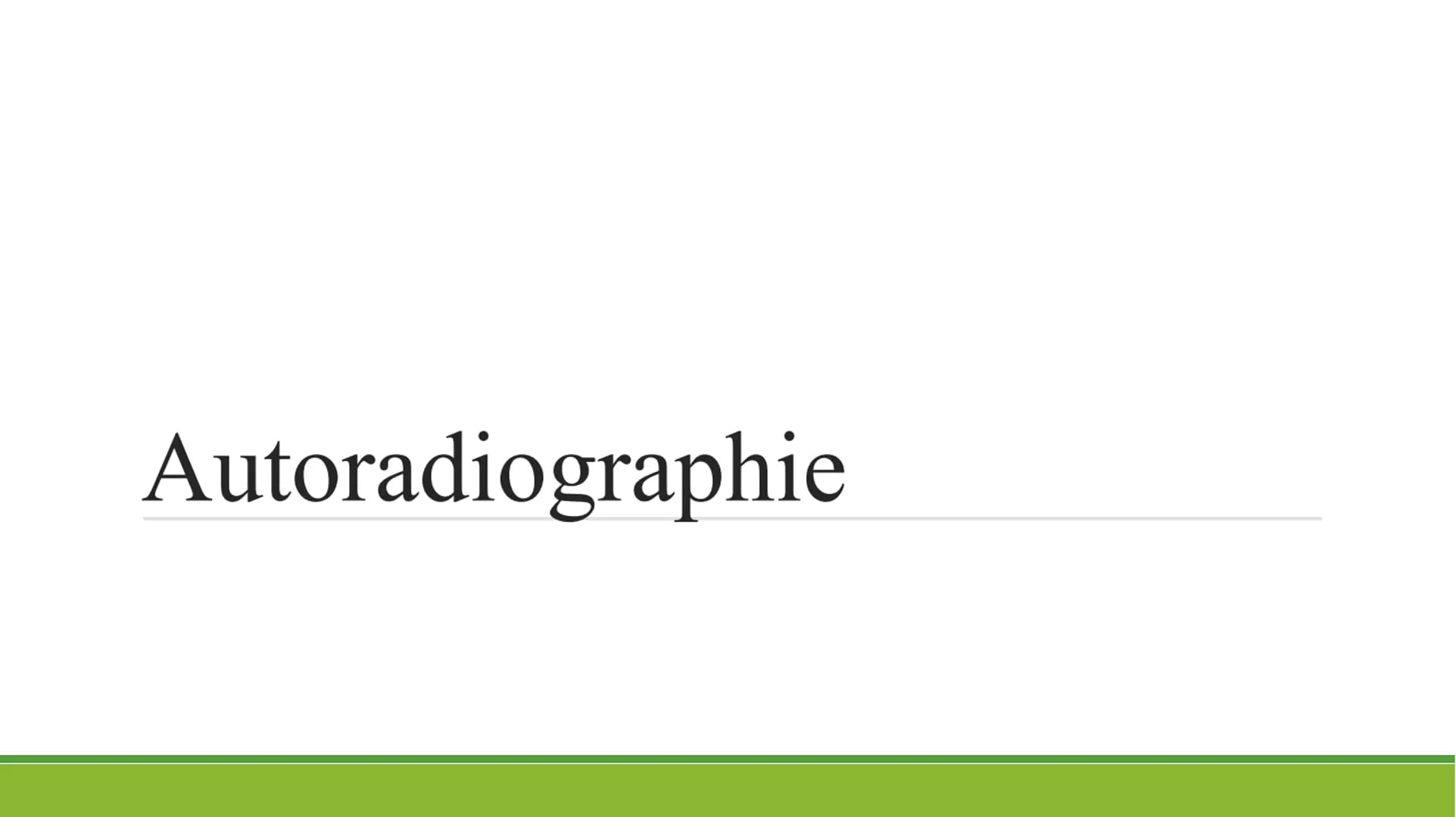 Autoradiographie Gliederung
Definition
Allgemeines
Durchführung
Anwendungsbereiche
Quellen Definition/ Allgemeines
• Von [griech. autos = se