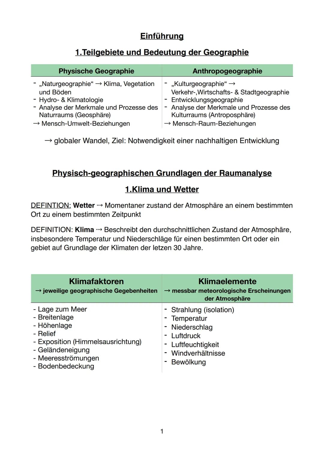 Einführung
1.Teilgebiete und Bedeutung der Geographie
Physische Geographie
,,Naturgeographie" → Klima, Vegetation
und Böden
Hydro- & Klimato