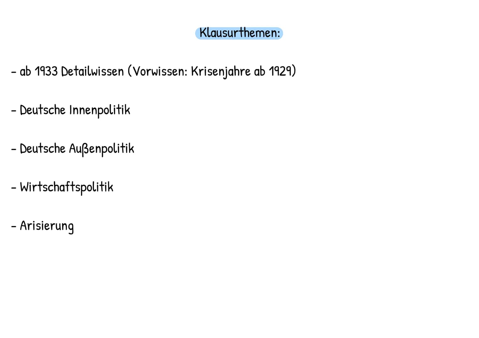 Machtergreifung
Hitlers -
- ab 1933 Detailwissen (Vorwissen: Krisenjahre ab 1929)
- Deutsche Innenpolitik
-
- Deutsche Außenpolitik
- Wirtsc