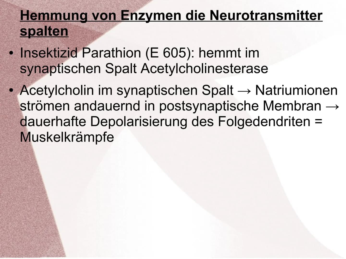 Wirkung von Giften an Synapsen ●
●
Was sind Synapsengifte?
Stoffe die in den Ablauf der natürlichen
Erregungsübertragung in Synapsen eingrei