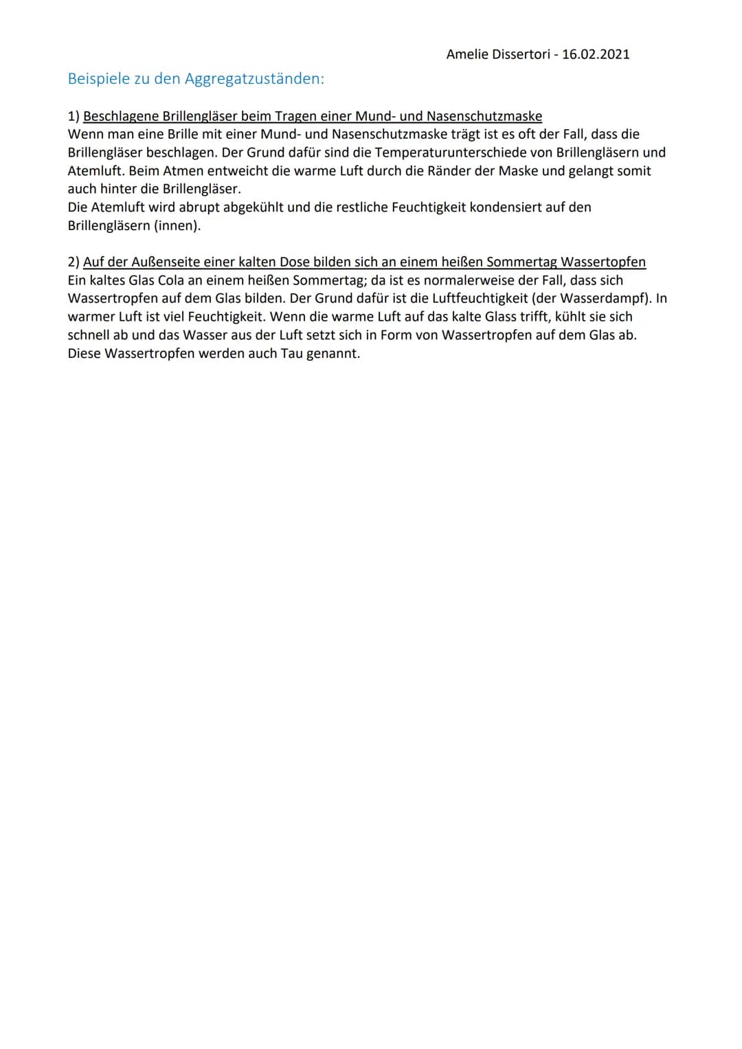 Experiment zu den Aggregatzuständen
Ziel: Veranschaulichung der Aggregatzustände
Material: Aceton (Nagellackentferner), Messbecher, eiskalte